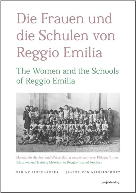 Die Frauen und die Schulen von Reggio Emilia