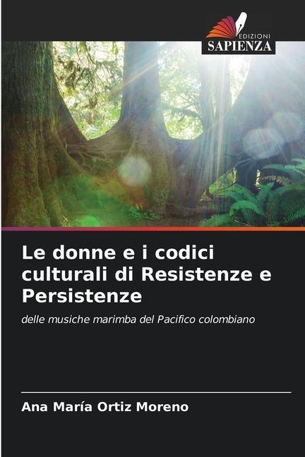 Le donne e i codici culturali di Resistenze e Persistenze