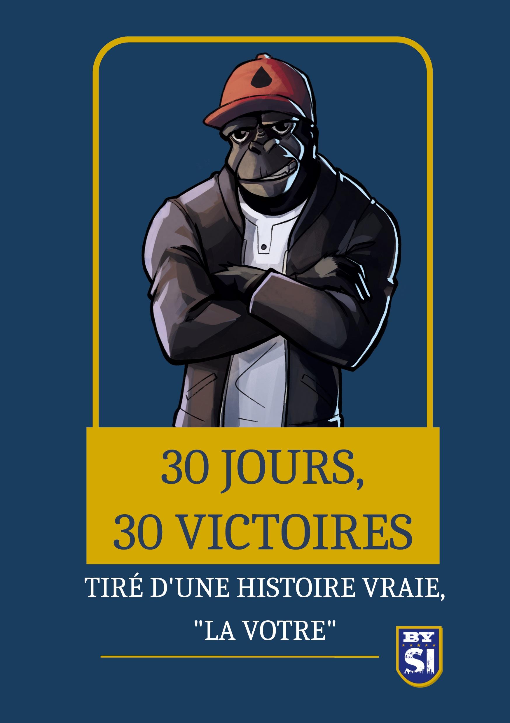 30 jours, 30 victoires