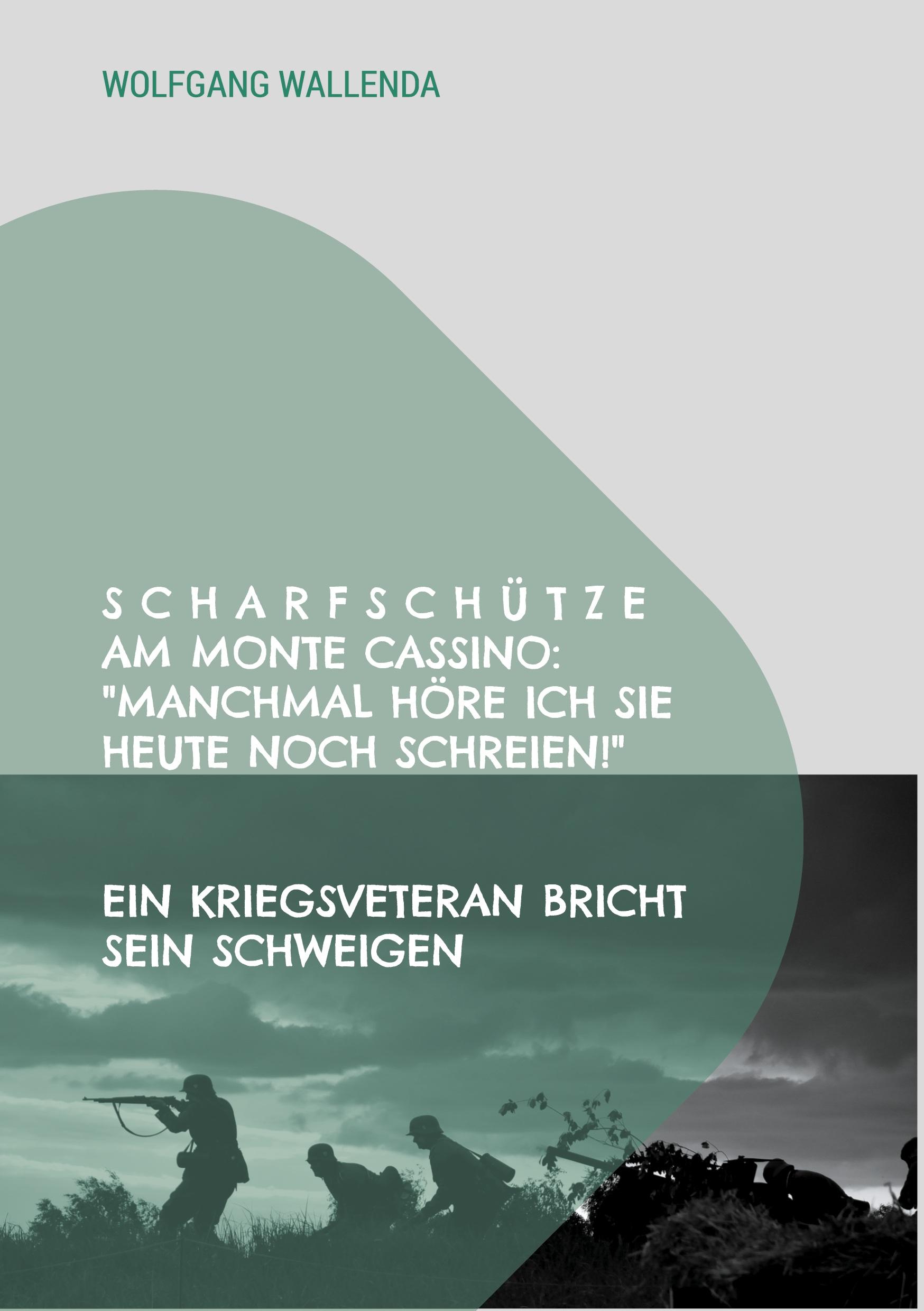 Scharfschütze am Monte Cassino: "Manchmal höre ich sie heute noch schreien!"