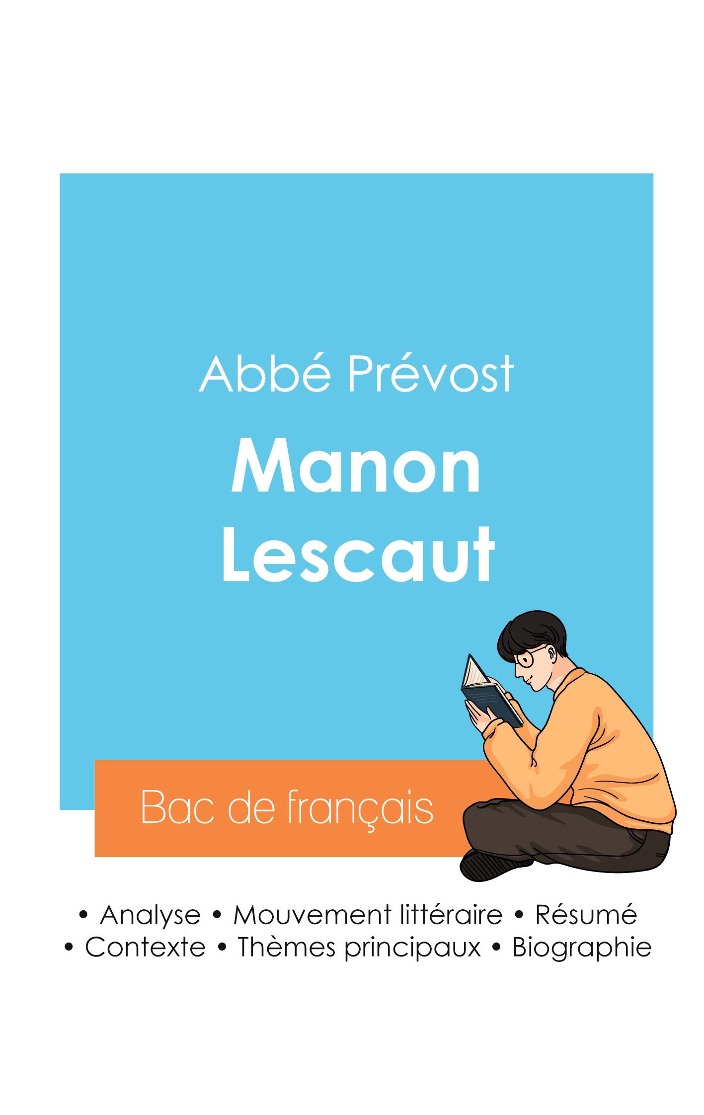 Réussir son Bac de français 2024: Analyse de Manon Lescaut de l'abbé Prévost