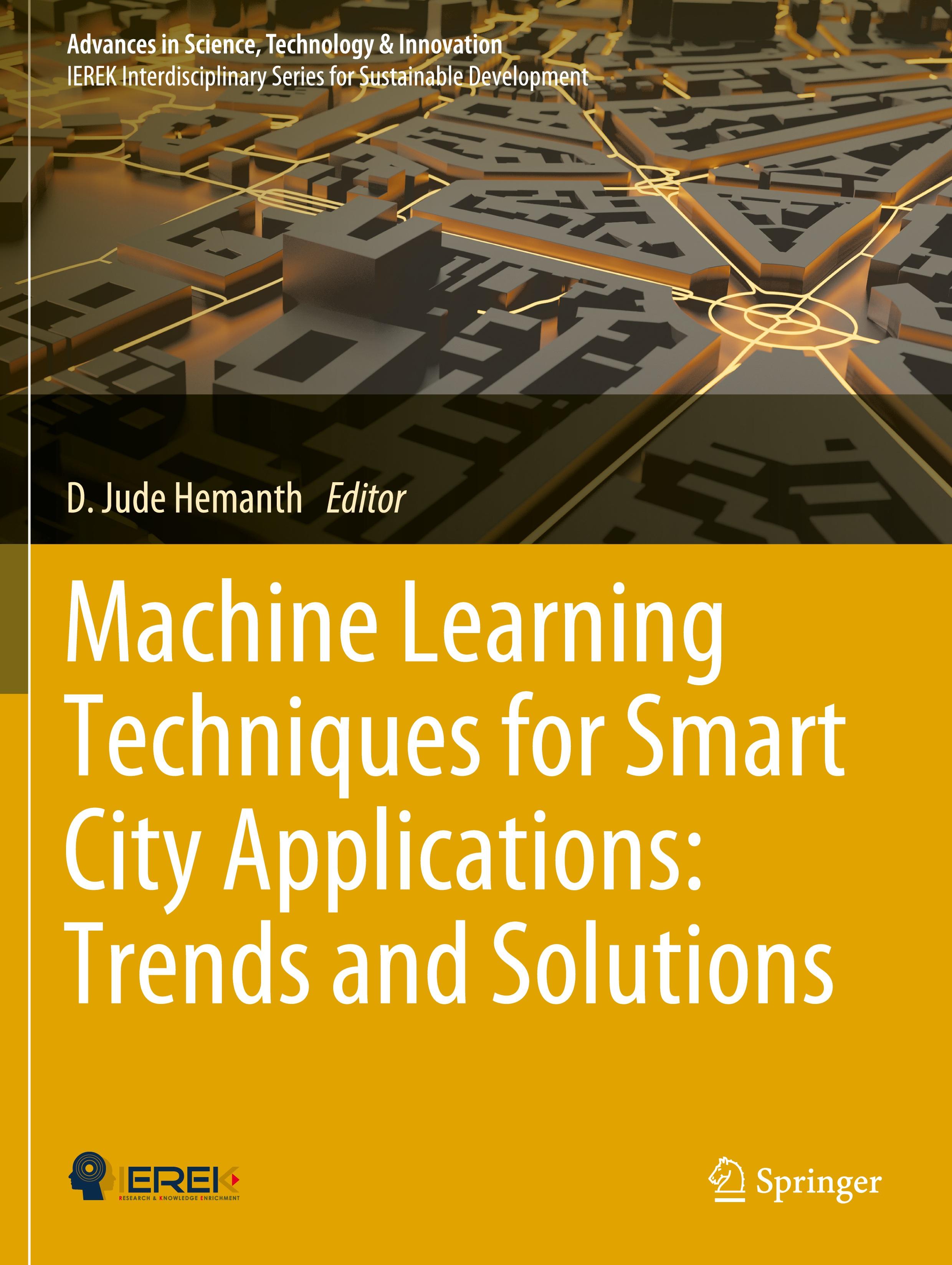 Machine Learning Techniques for Smart City Applications: Trends and Solutions