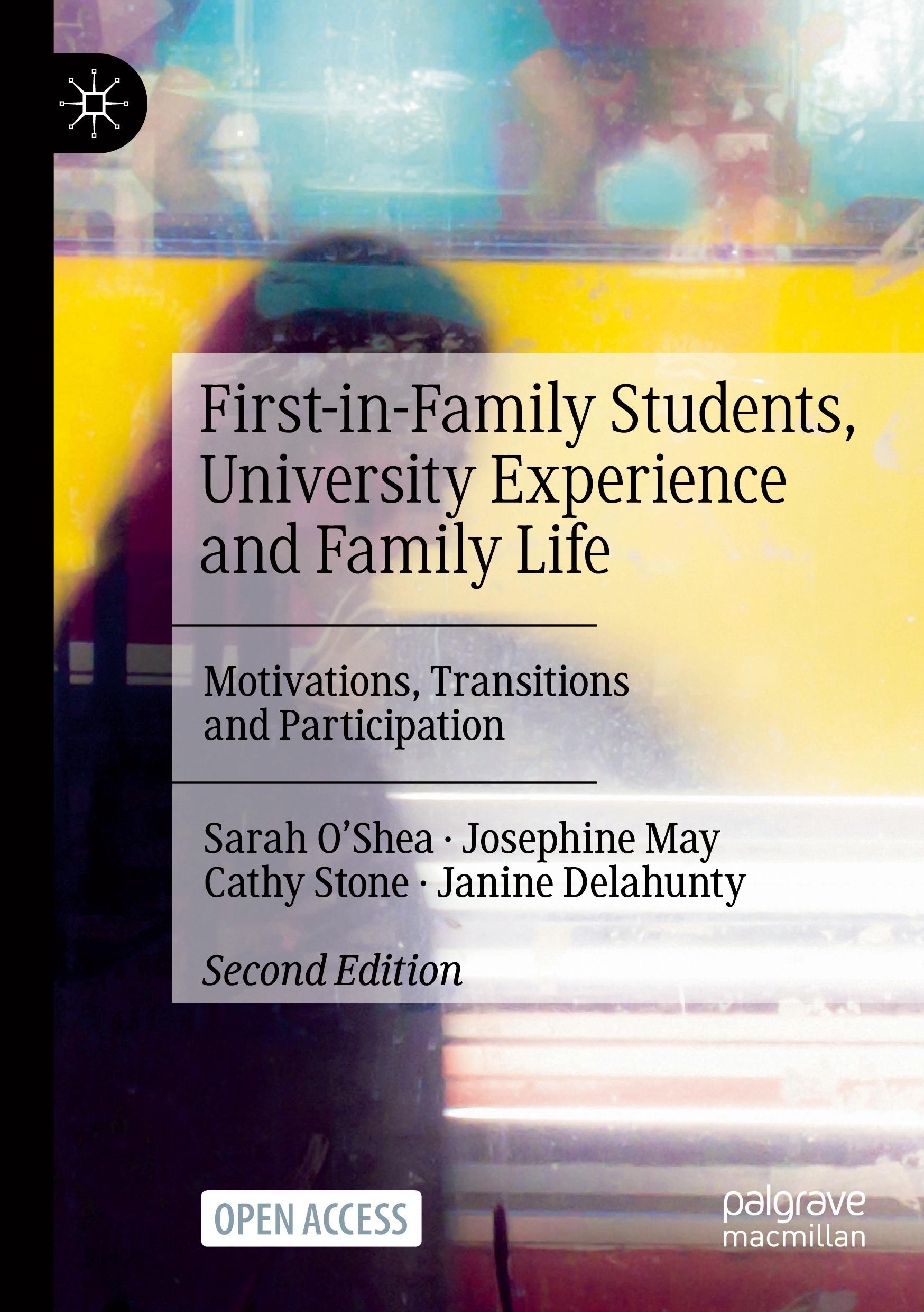 First-in-Family Students, University Experience and Family Life