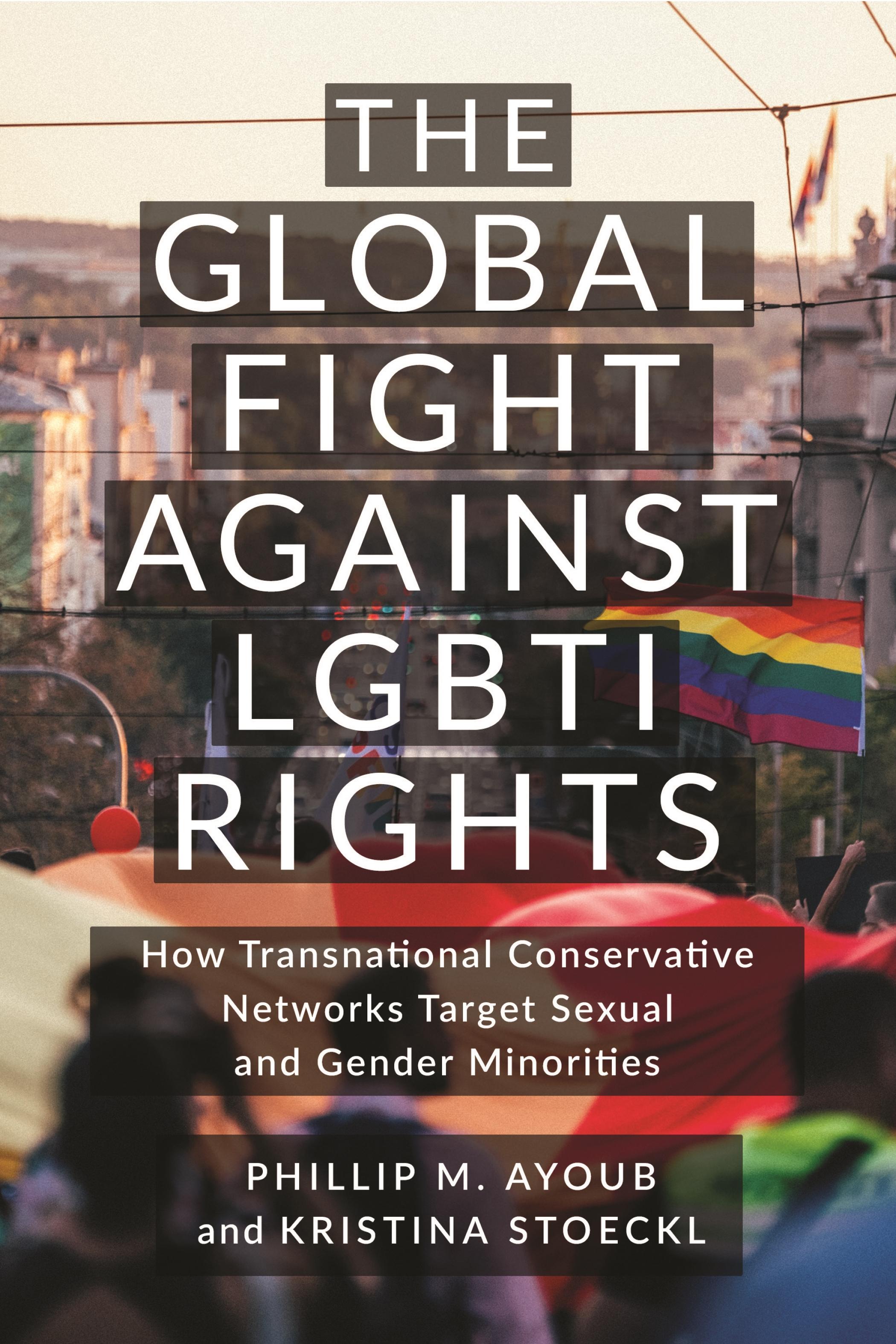 The Global Fight Against Lgbti Rights