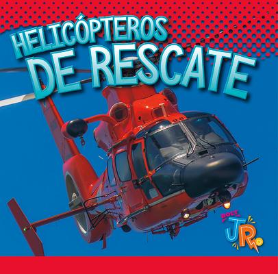 Helicópteros de Rescate