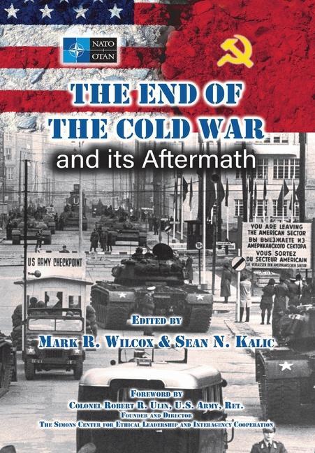 The End of the Cold War and its Aftermath