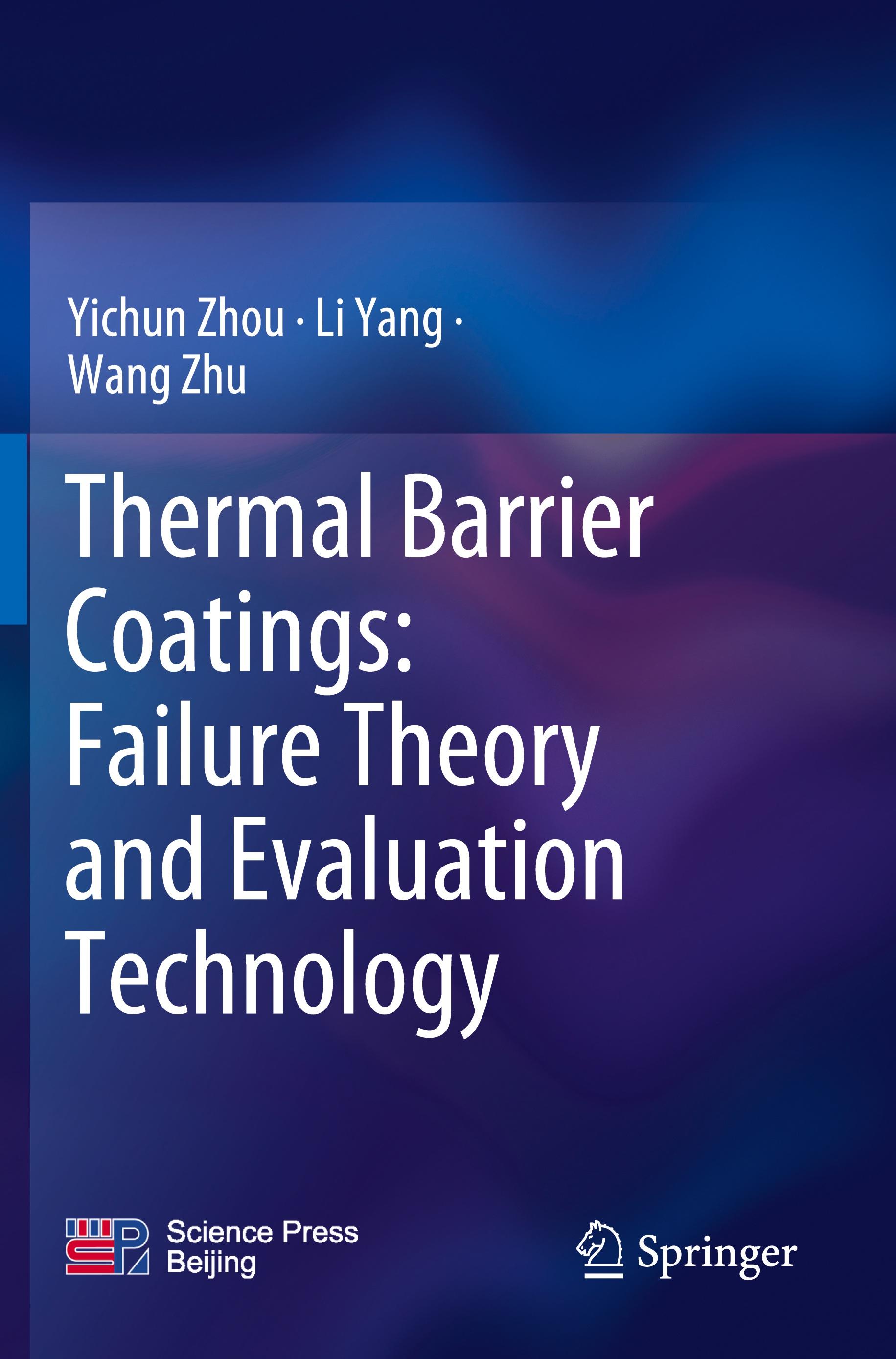 Thermal Barrier Coatings: Failure Theory and Evaluation Technology