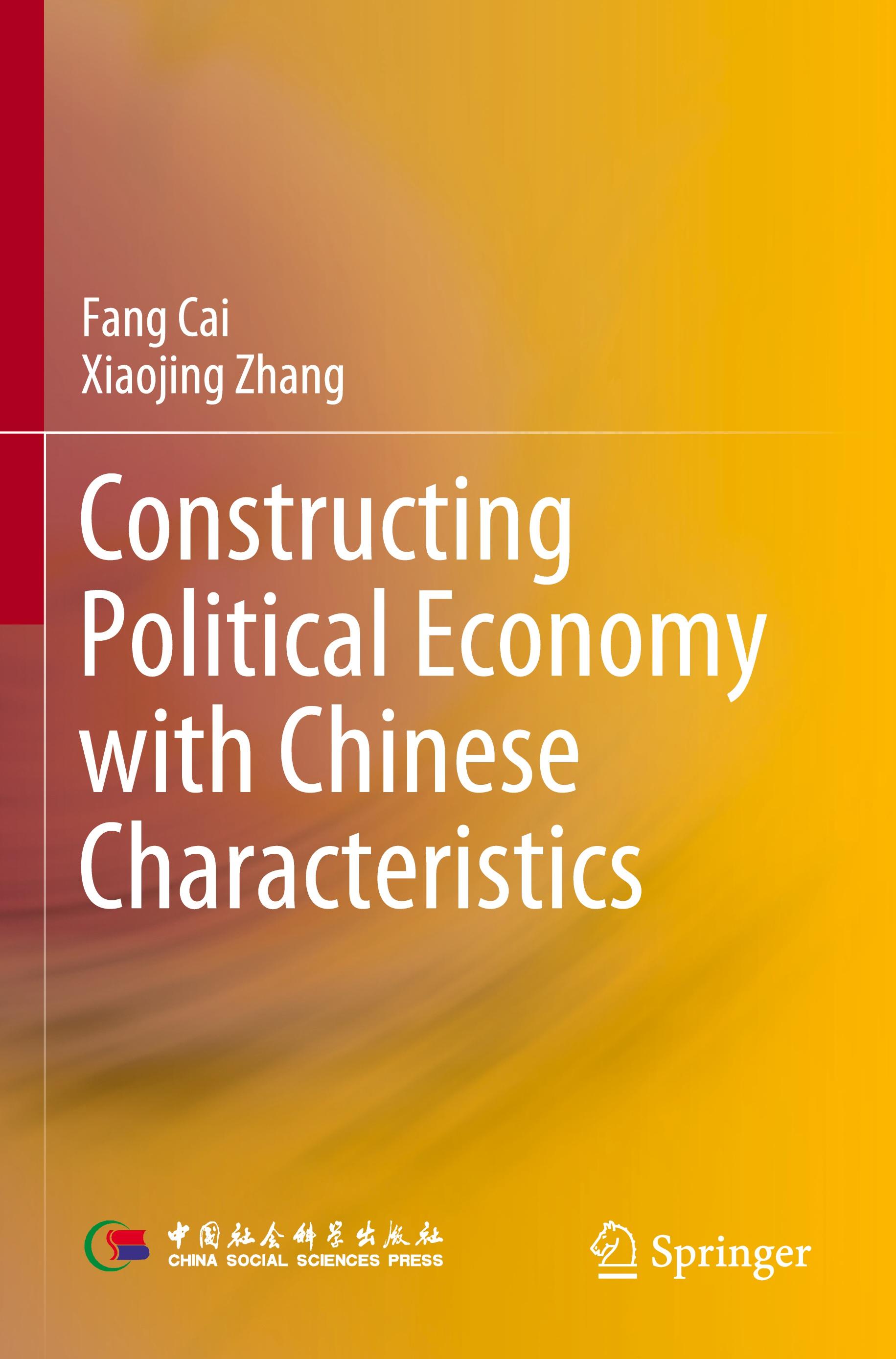 Constructing Political Economy with Chinese Characteristics