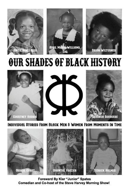 Our Shades Of Black History