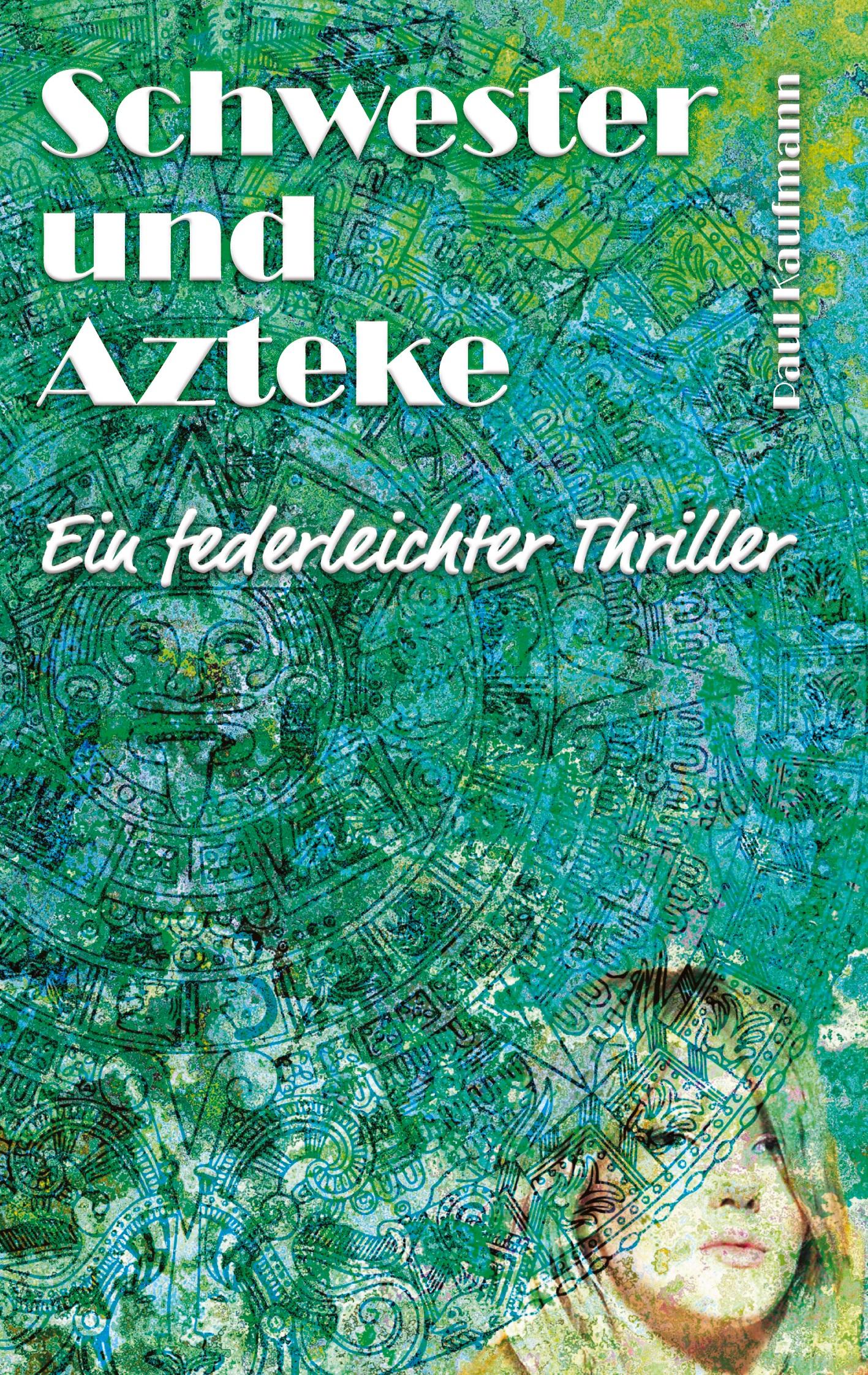 Schwester und Azteke