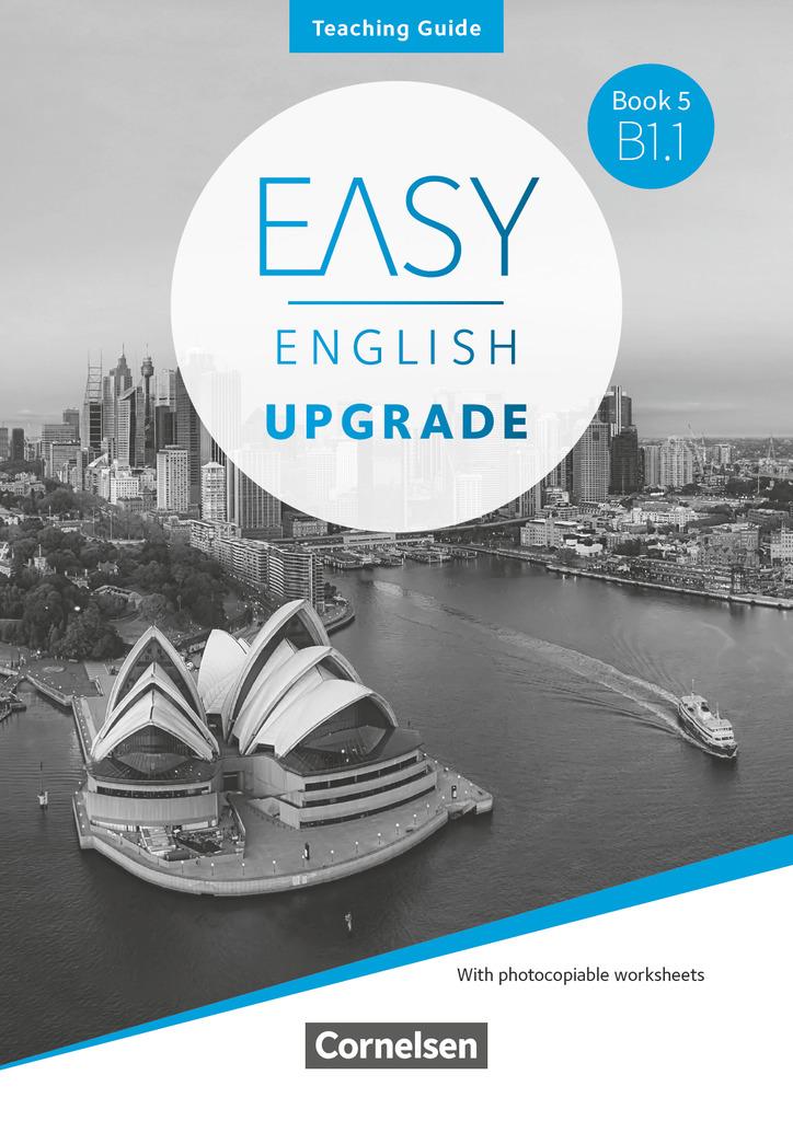 Easy English Upgrade - Englisch für Erwachsene - Book 5: B1.1. Teaching Guide - Mit Kopiervorlagen