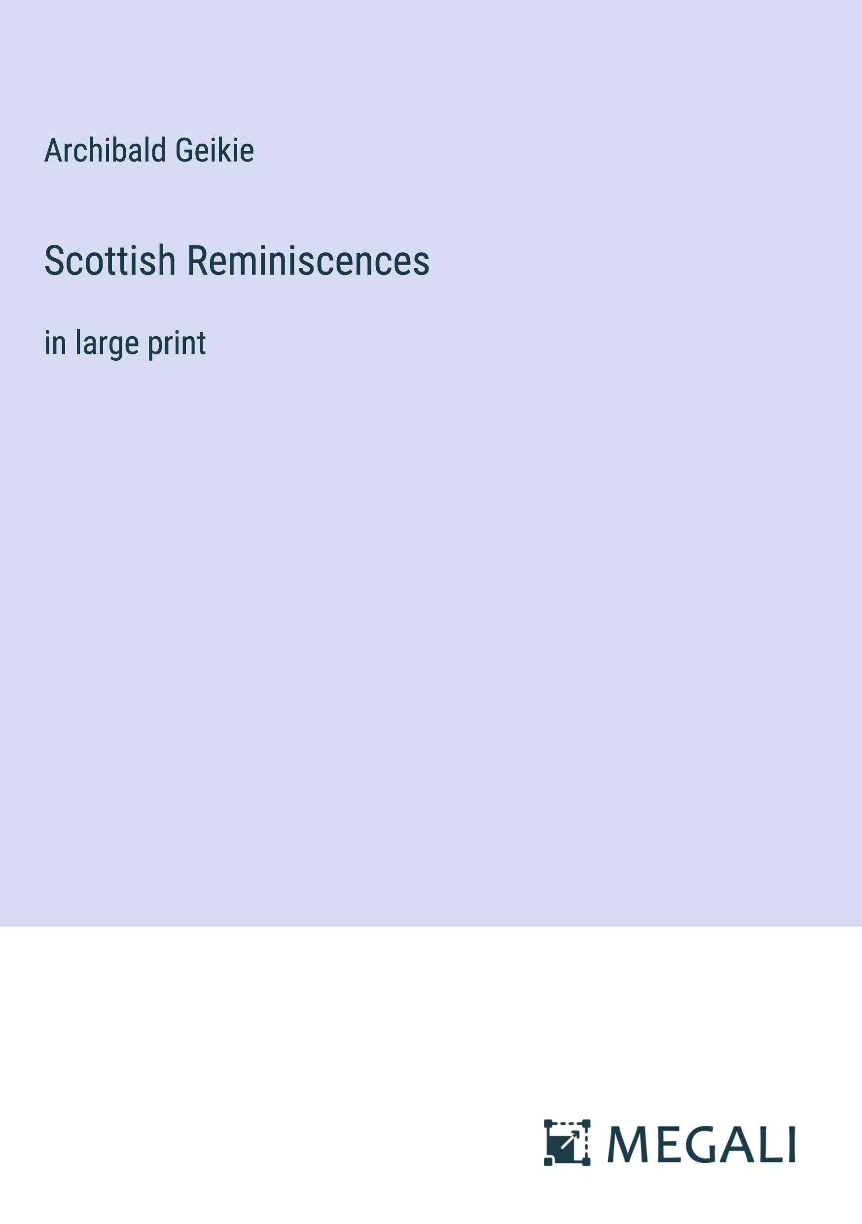 Scottish Reminiscences