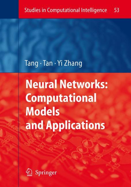 Neural Networks: Computational Models and Applications