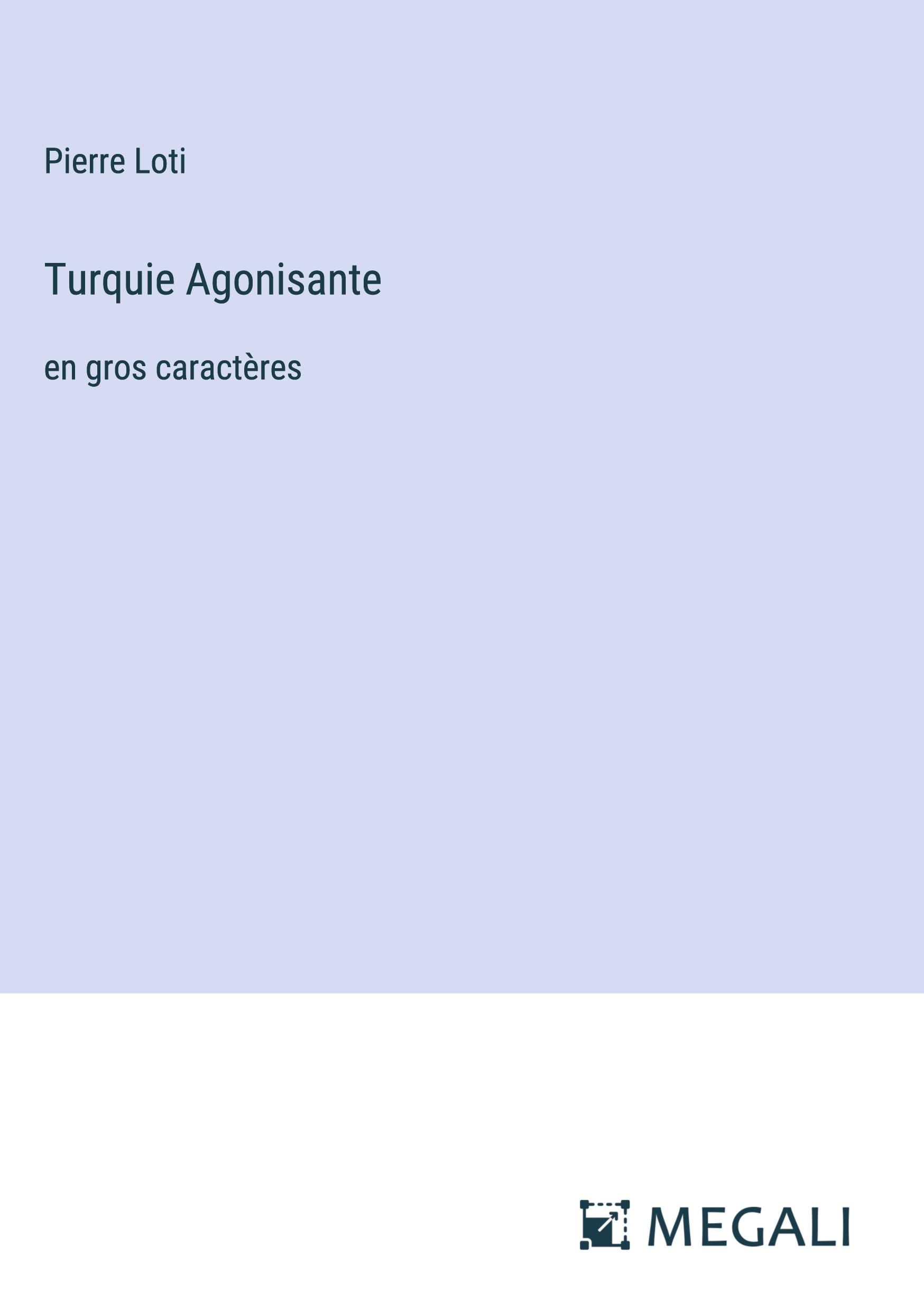 Turquie Agonisante