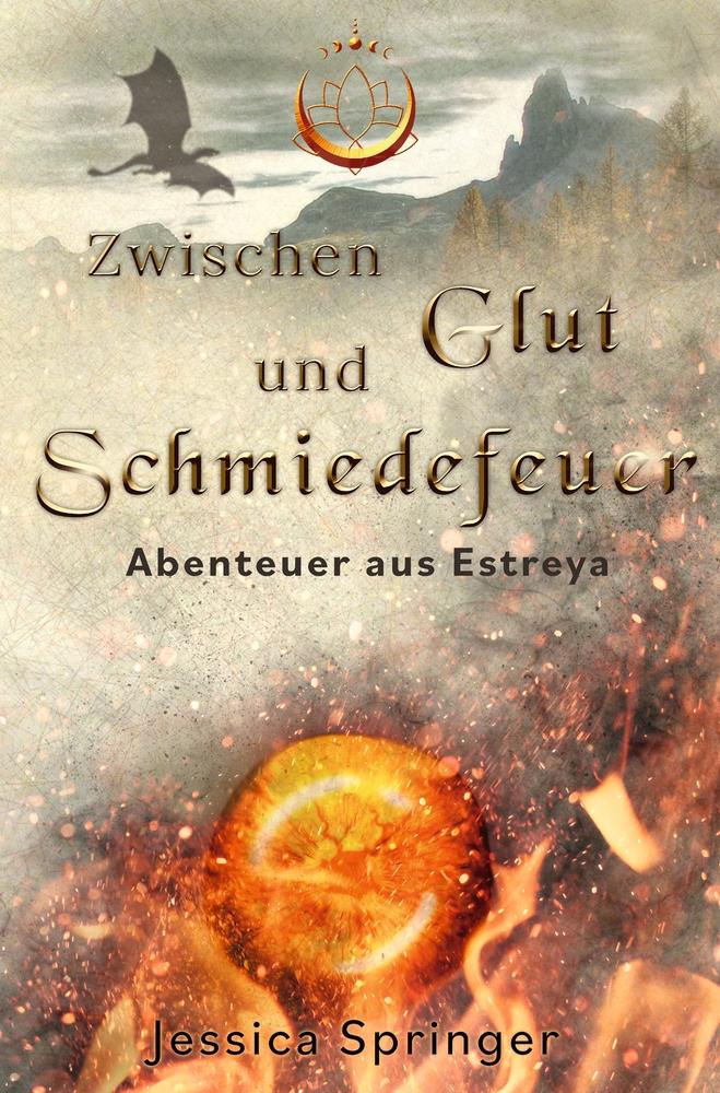 Zwischen Glut und Schmiedefeuer