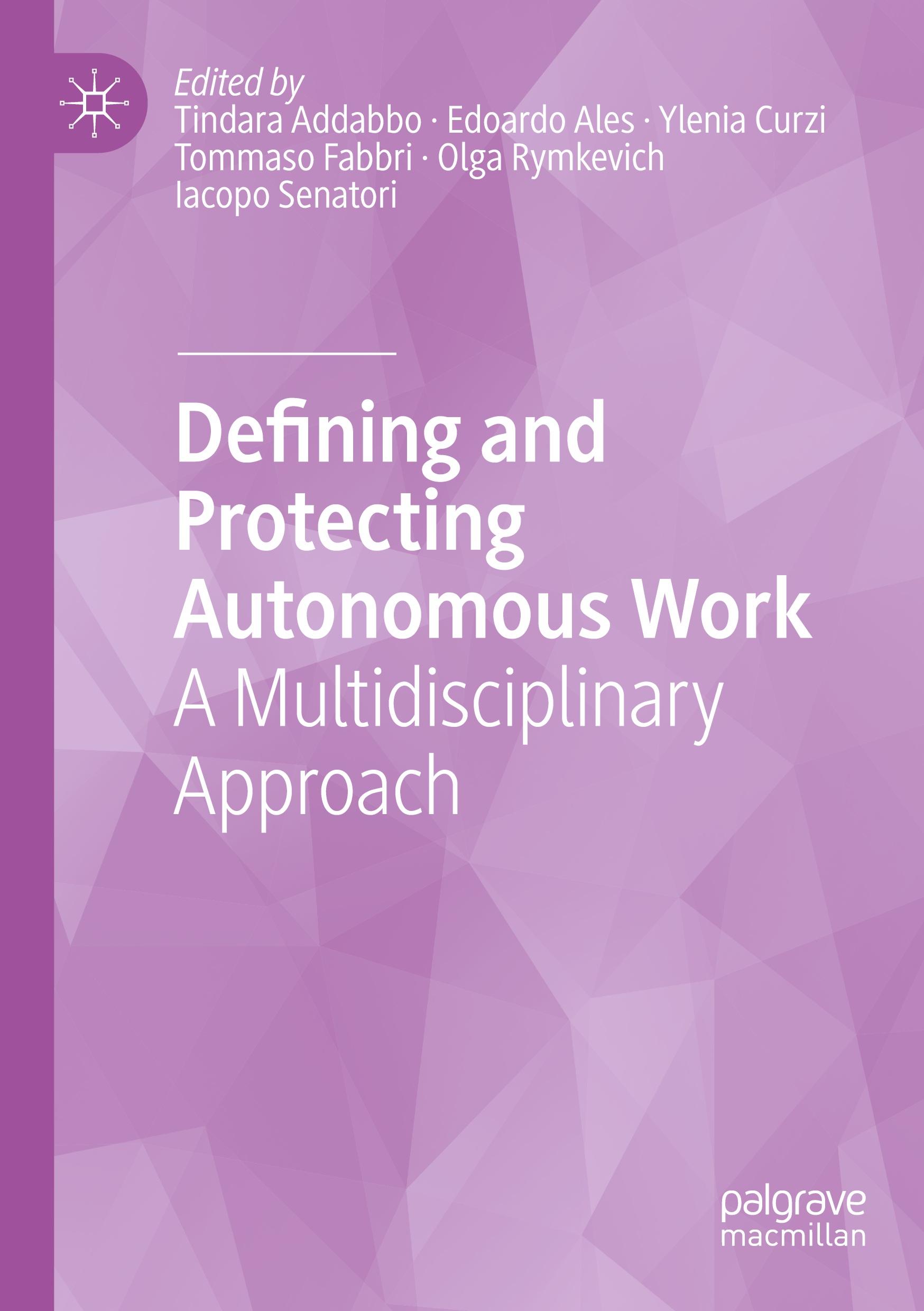 Defining and Protecting Autonomous Work