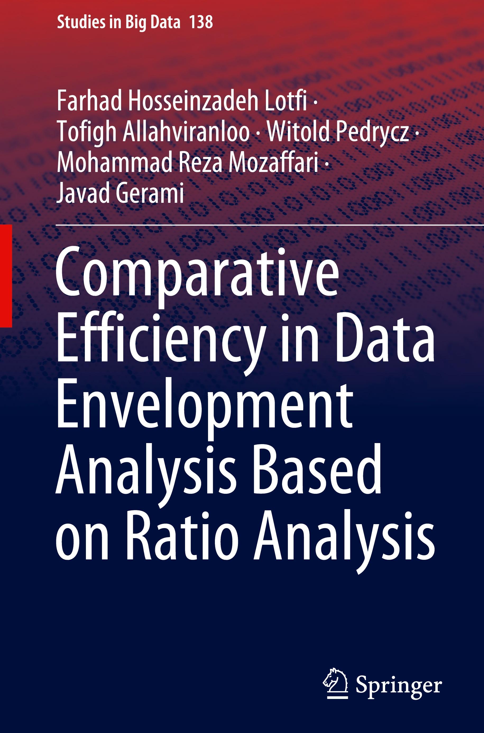 Comparative Efficiency in Data Envelopment Analysis Based on Ratio Analysis