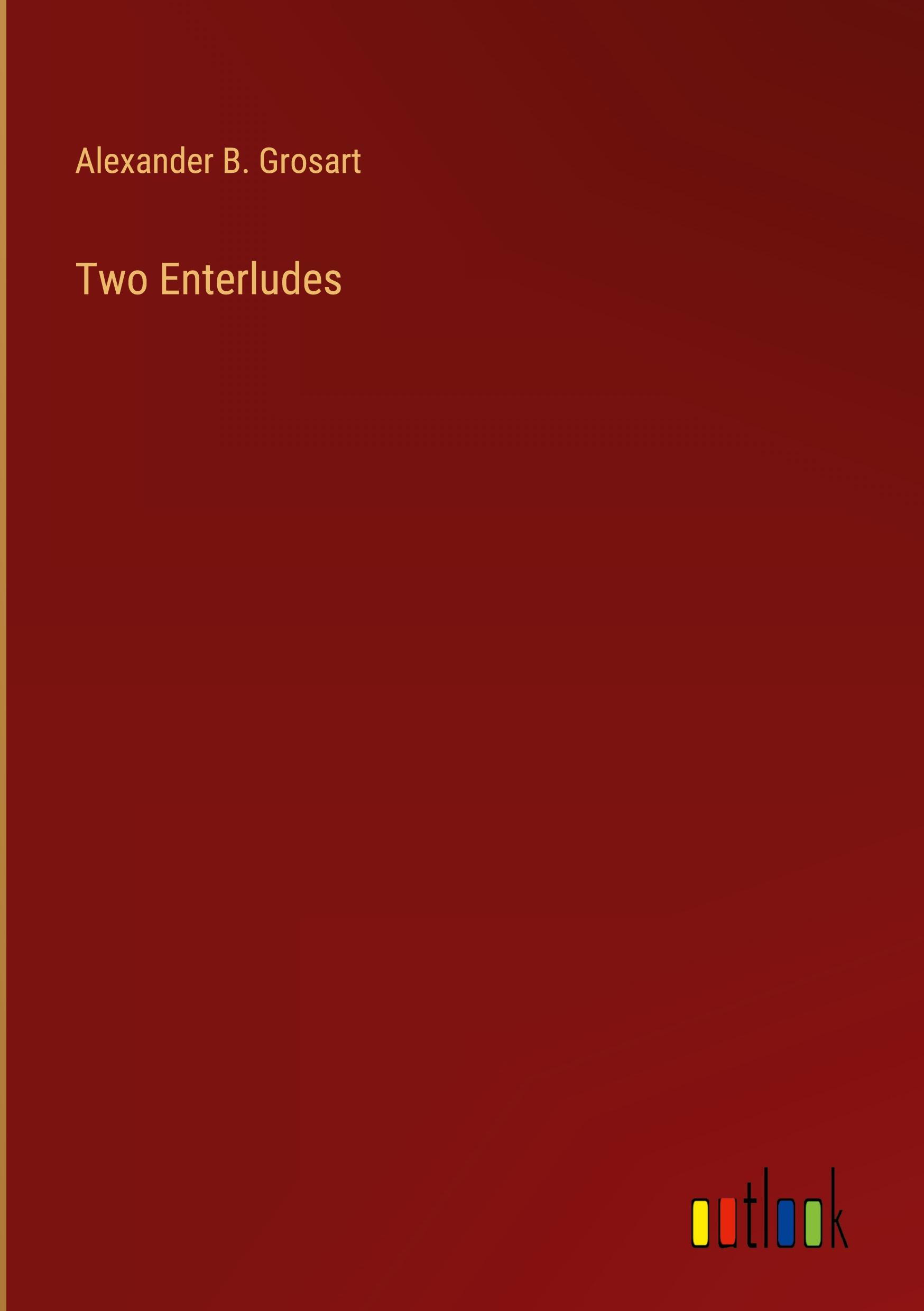 Two Enterludes