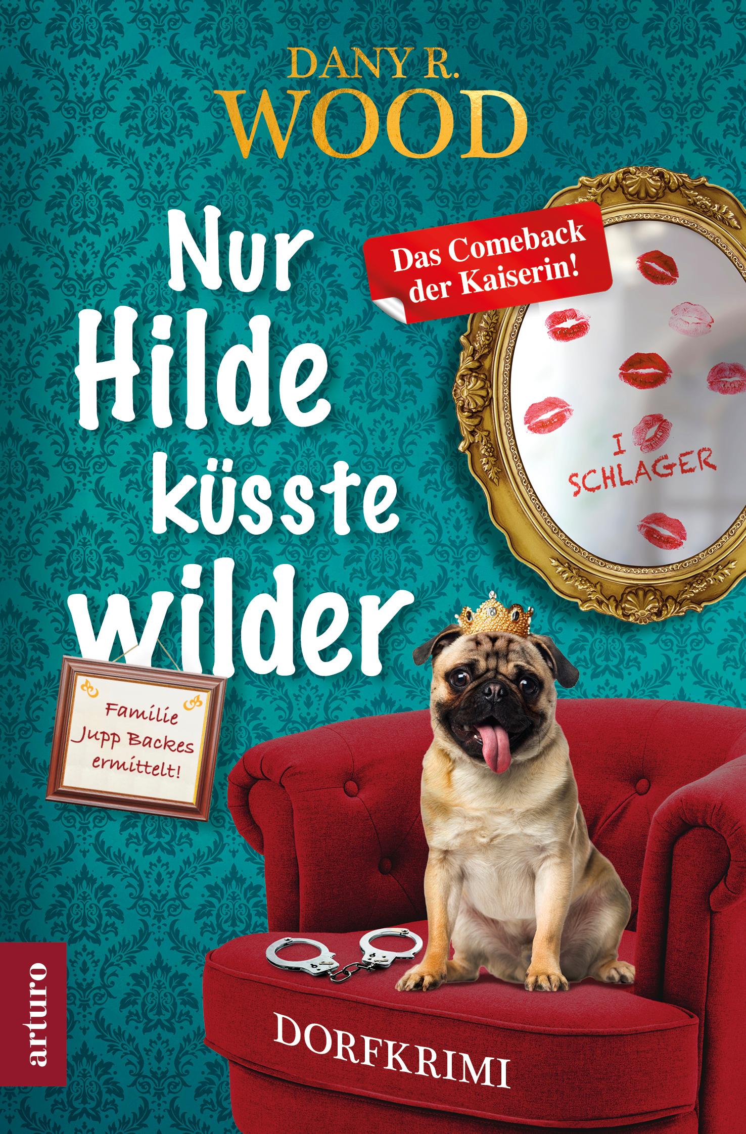 Nur Hilde küsste wilder