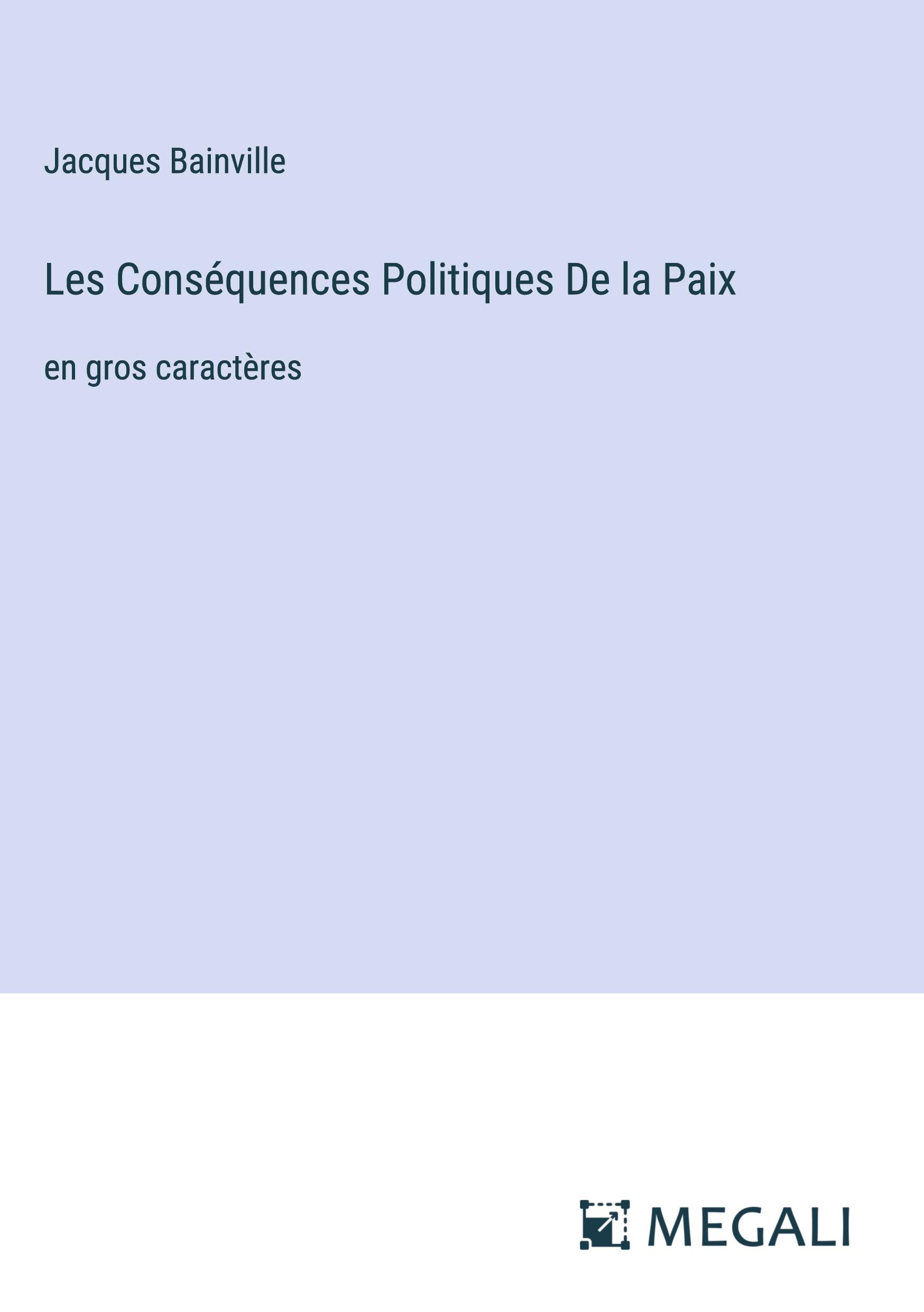 Les Conséquences Politiques De la Paix