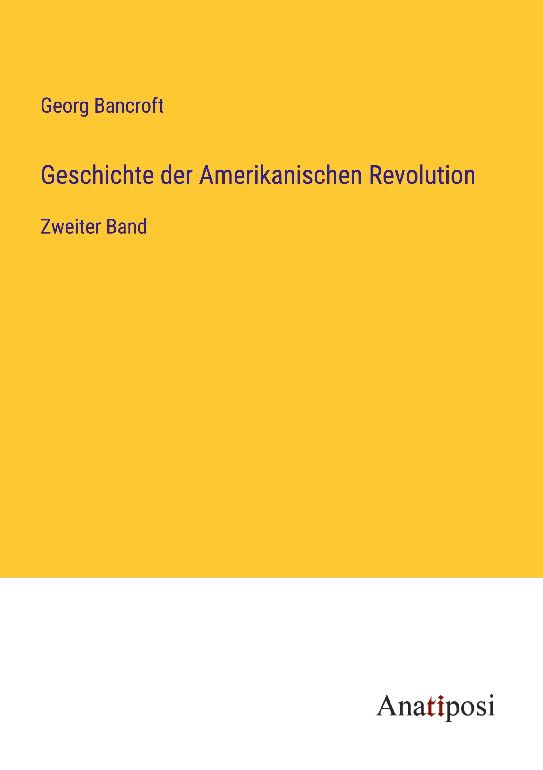 Geschichte der Amerikanischen Revolution