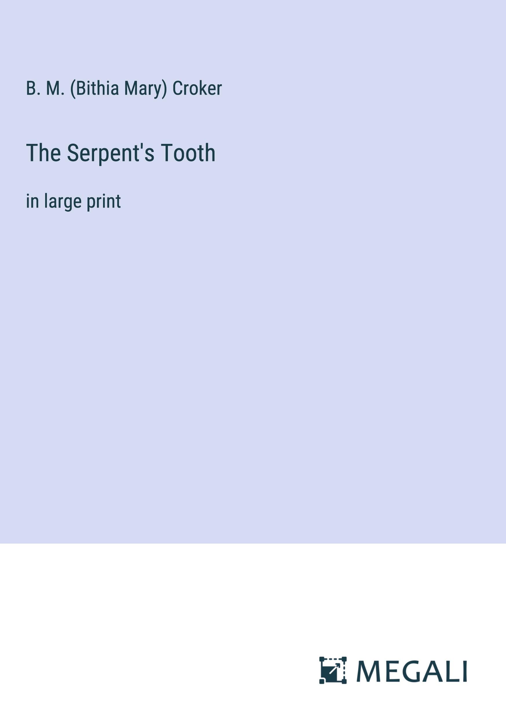 The Serpent's Tooth