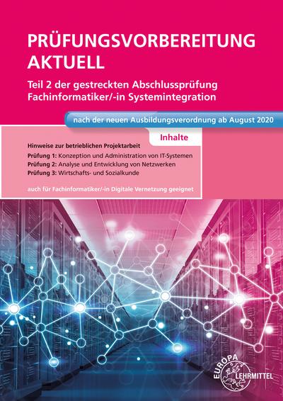 Prüfungsvorbereitung aktuell Teil 2 der gestreckten Abschlussprüfung - Fachinformatiker Systemintegration