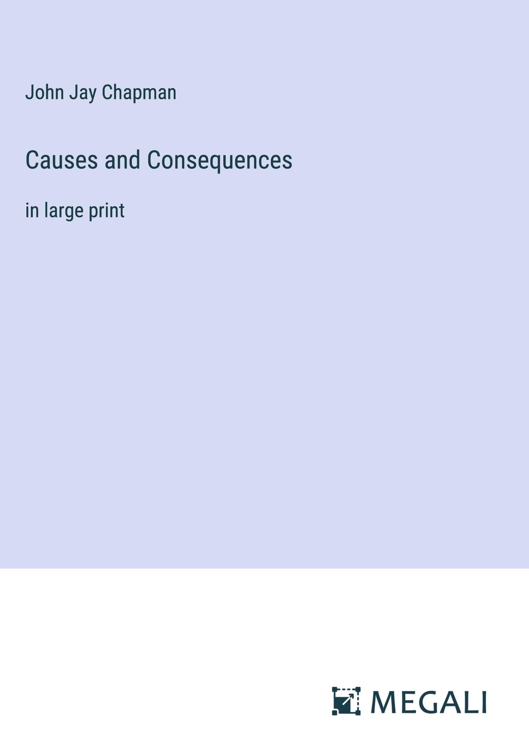 Causes and Consequences