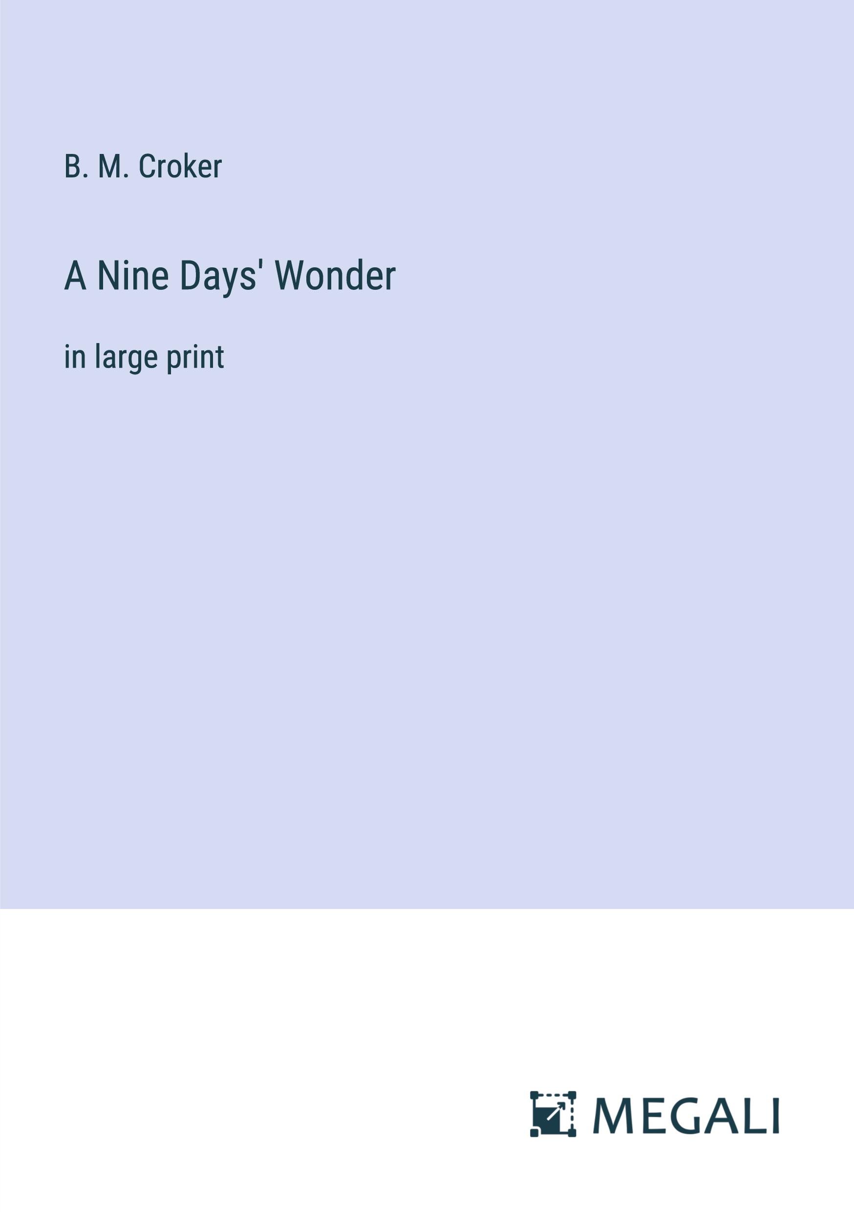 A Nine Days' Wonder