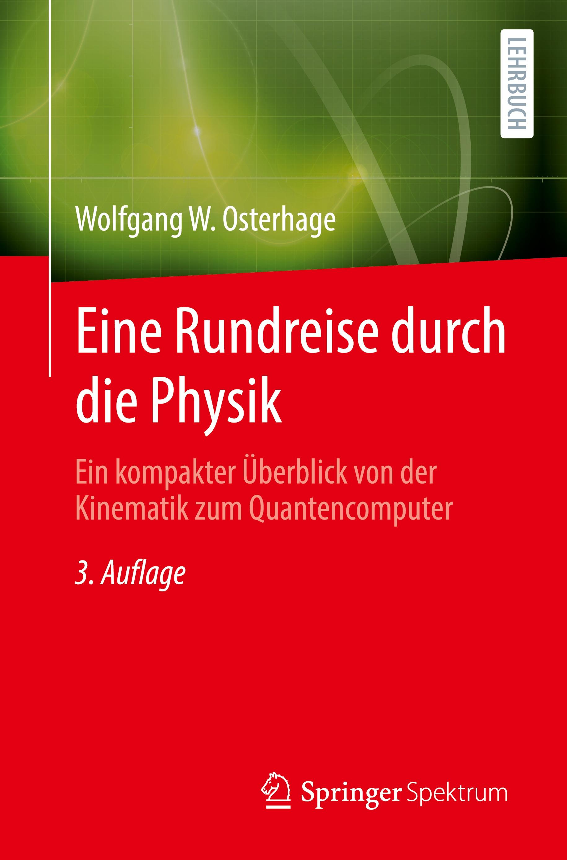 Eine Rundreise durch die Physik