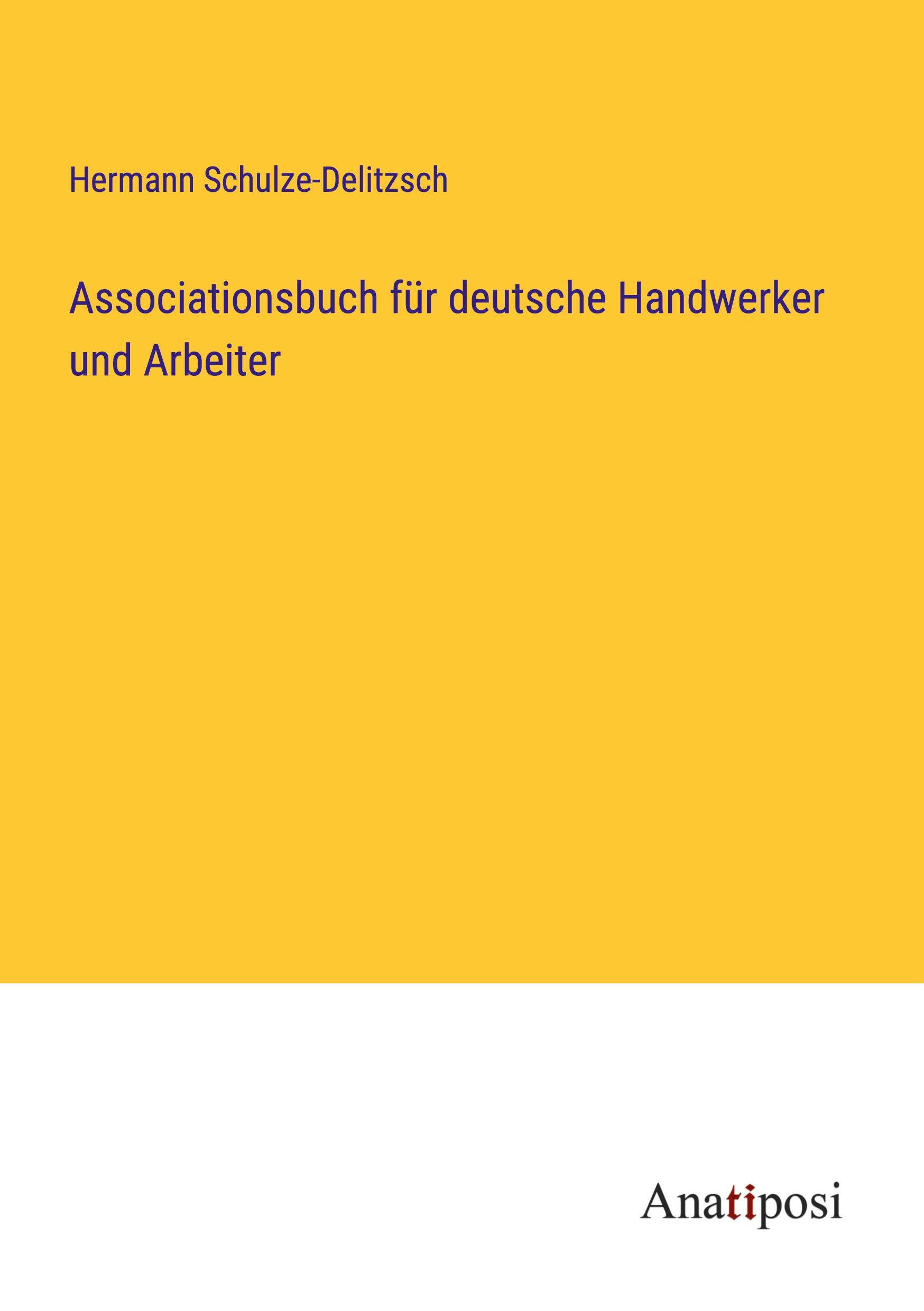 Associationsbuch für deutsche Handwerker und Arbeiter