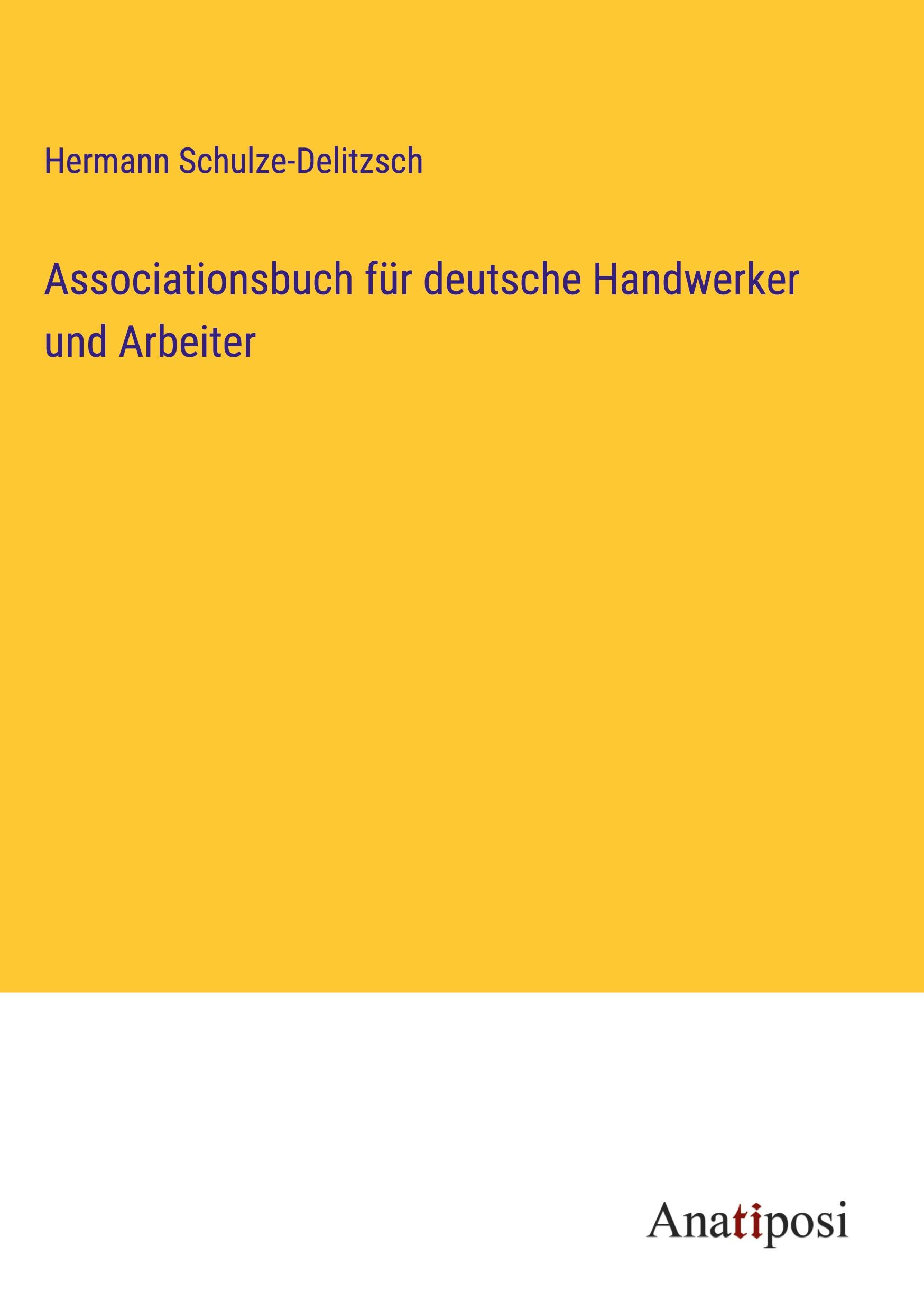 Associationsbuch für deutsche Handwerker und Arbeiter