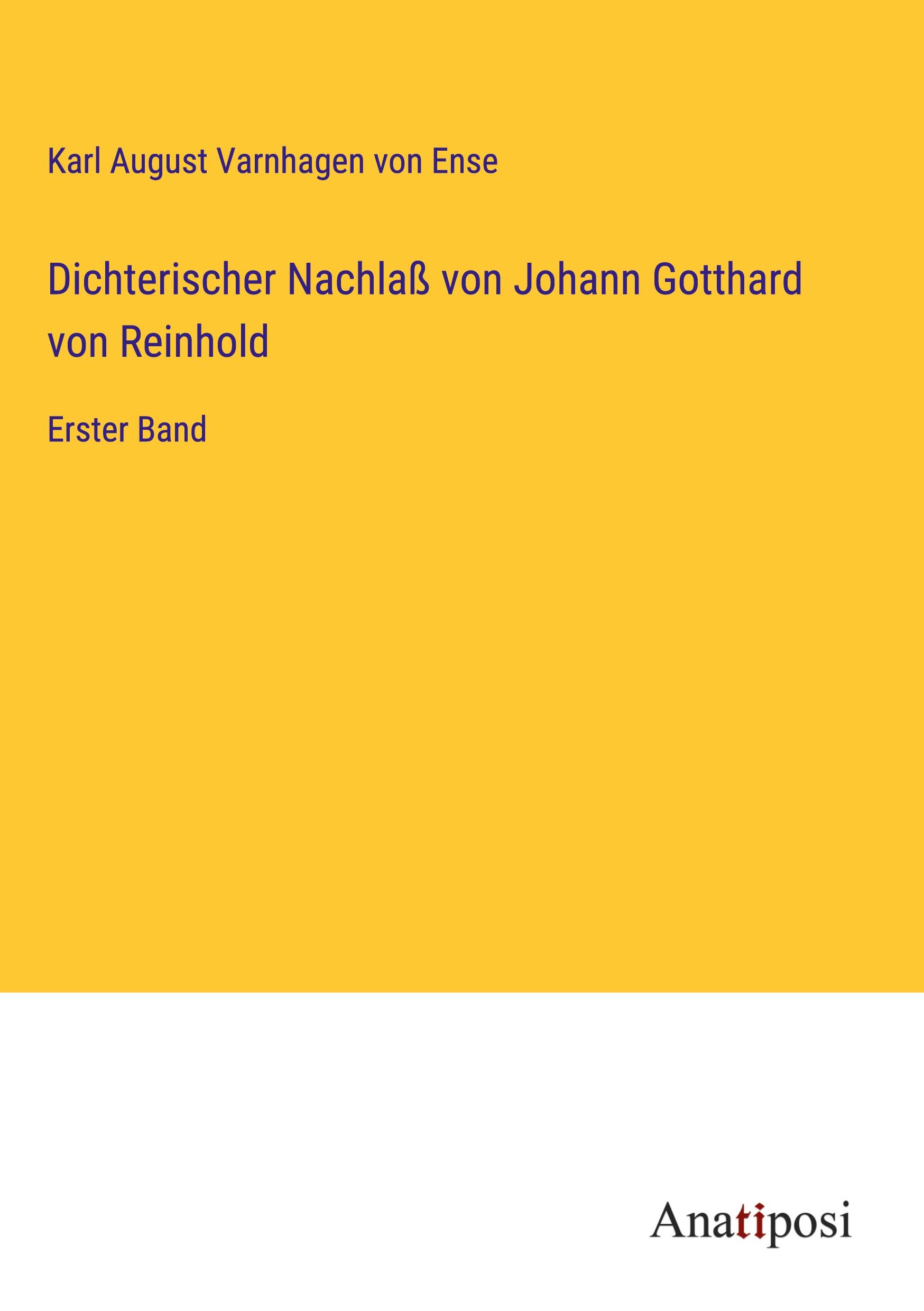 Dichterischer Nachlaß von Johann Gotthard von Reinhold