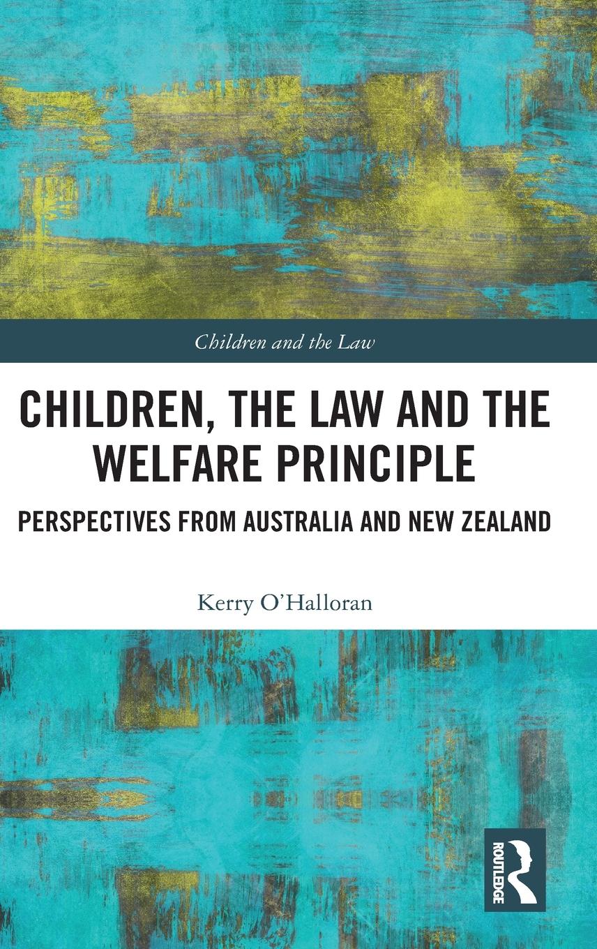 Children, the Law and the Welfare Principle