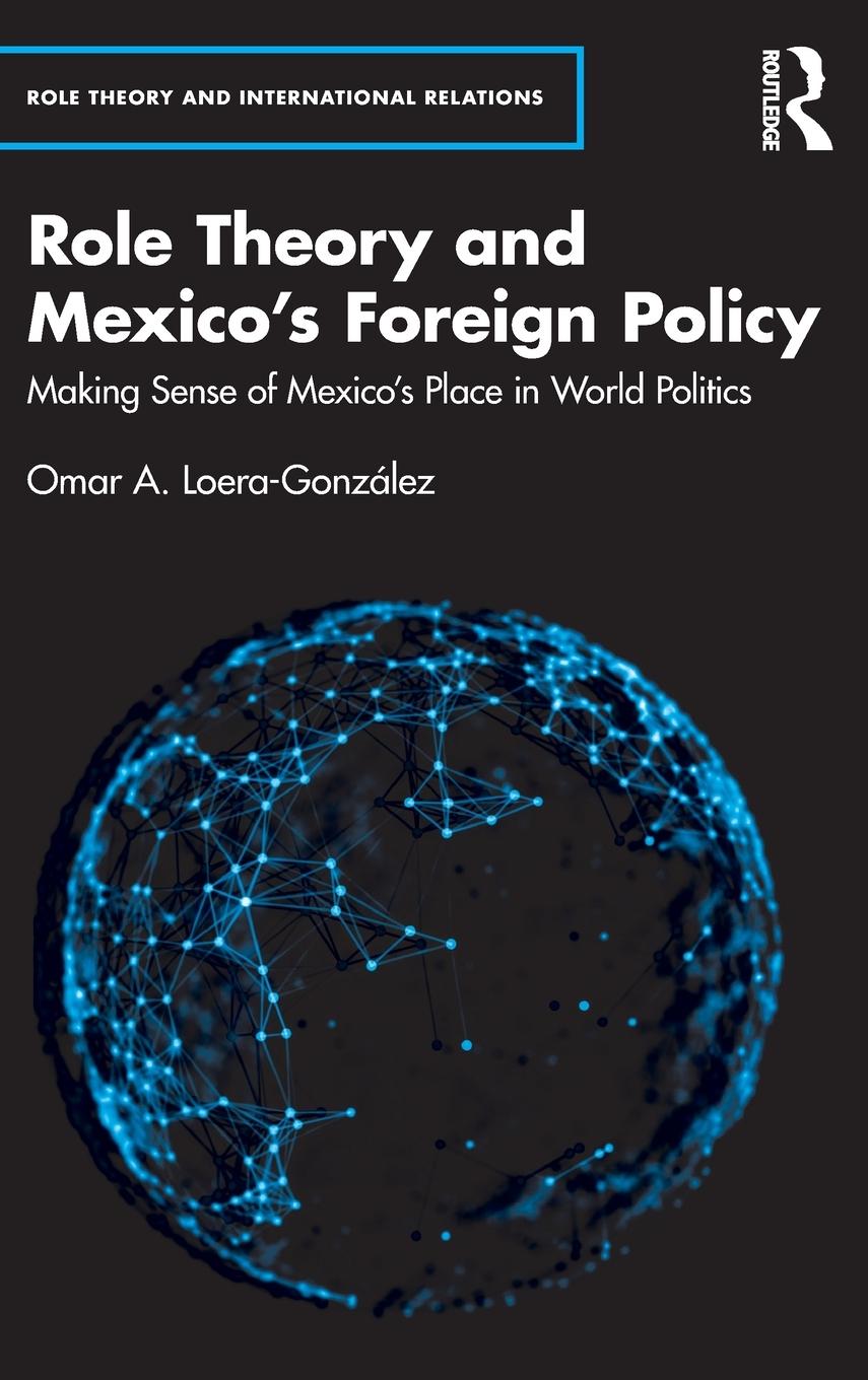 Role Theory and Mexico's Foreign Policy