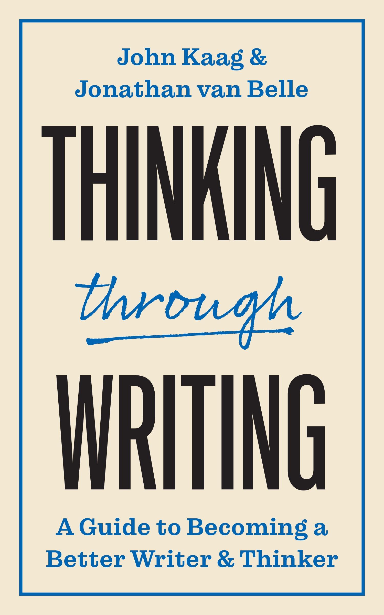 Thinking through Writing