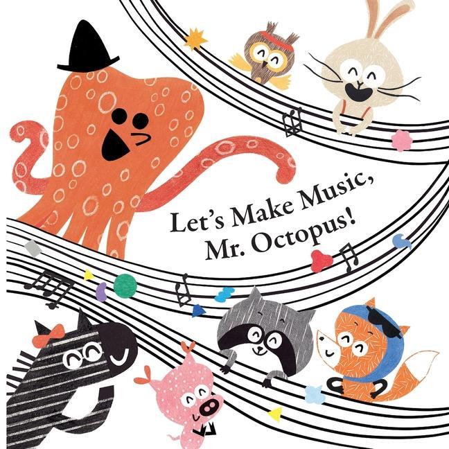 Fun With Mr. Octopus: Let's Make Music, Mr. Octopus!