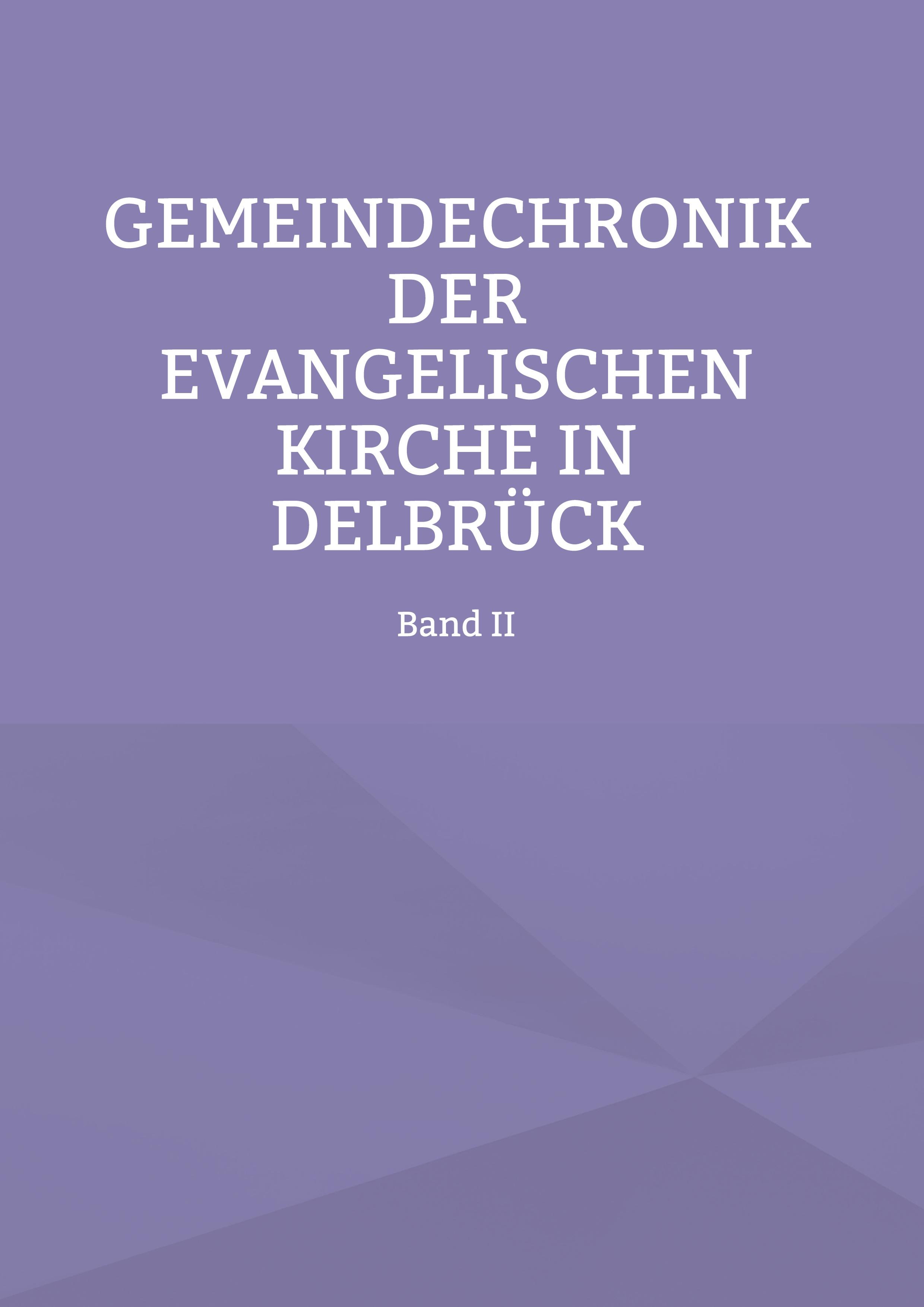 Gemeindechronik der evangelischen Kirche in Delbrück