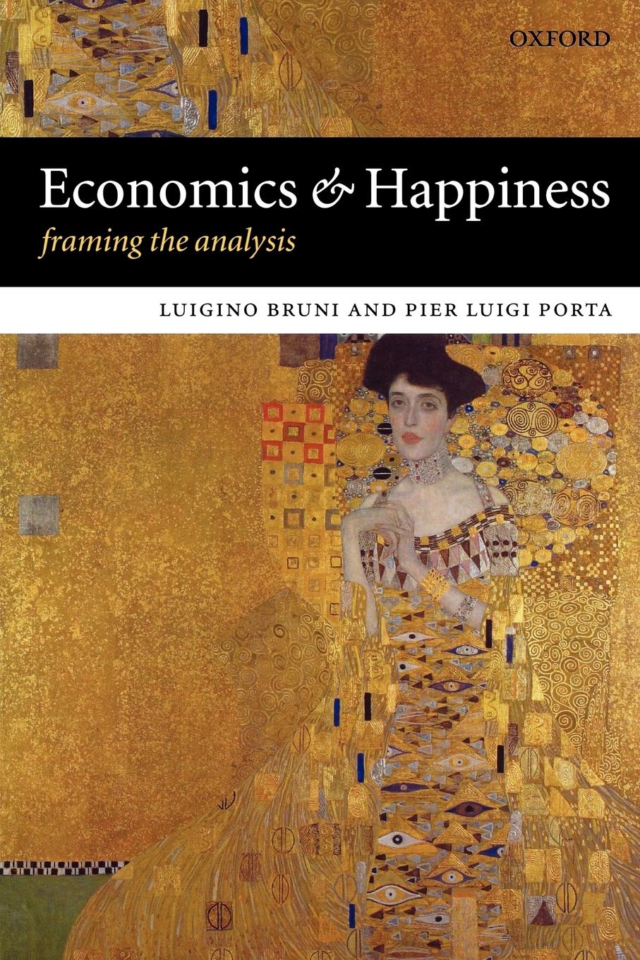 Economics and Happiness Framing the Analysis