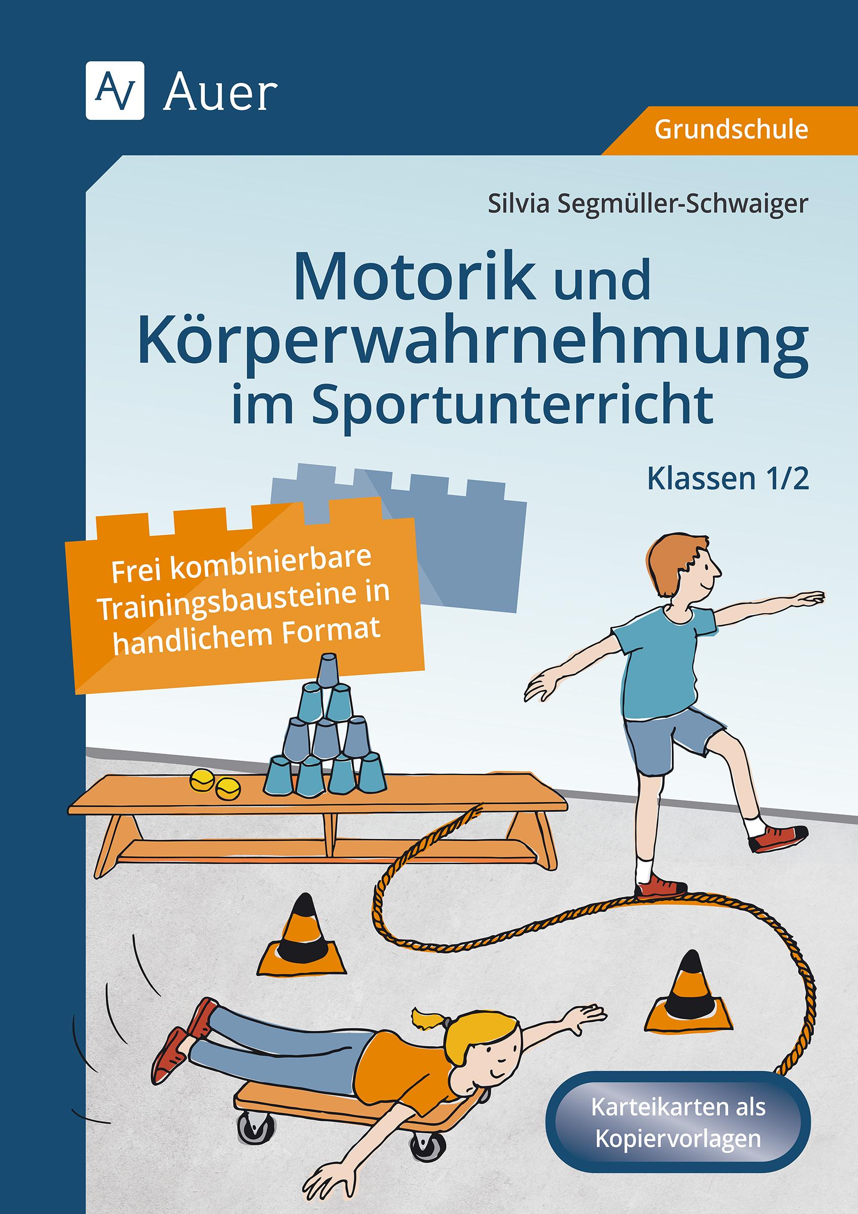 Motorik und Körperwahrnehmung im Sportunterricht