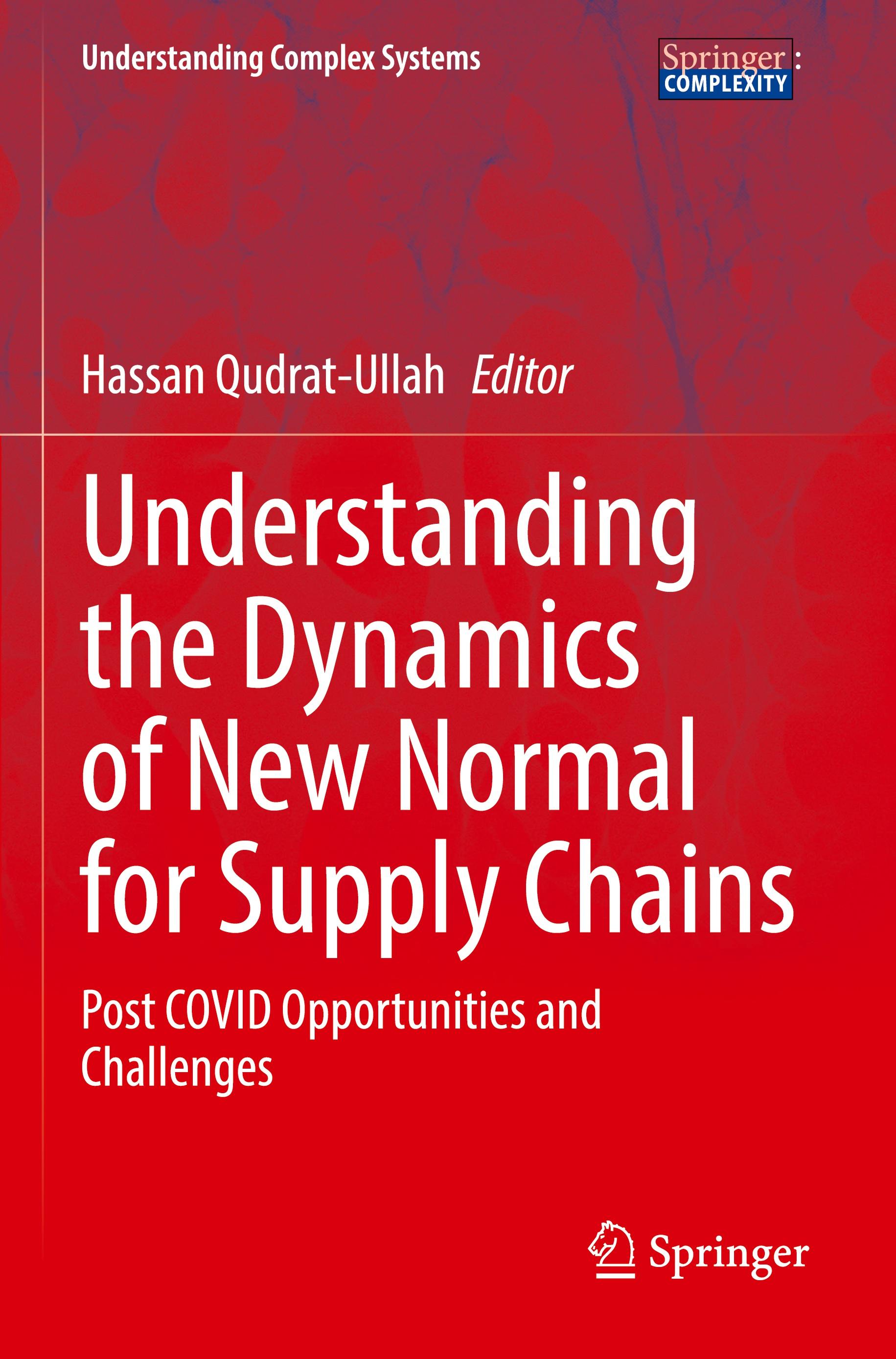 Understanding the Dynamics of New Normal for Supply Chains