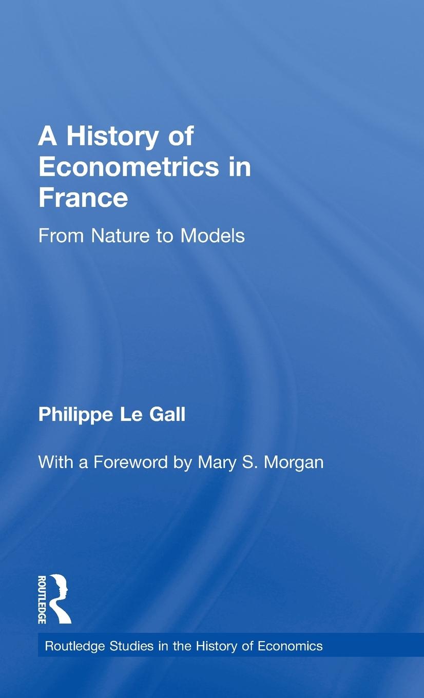 A History of Econometrics in France