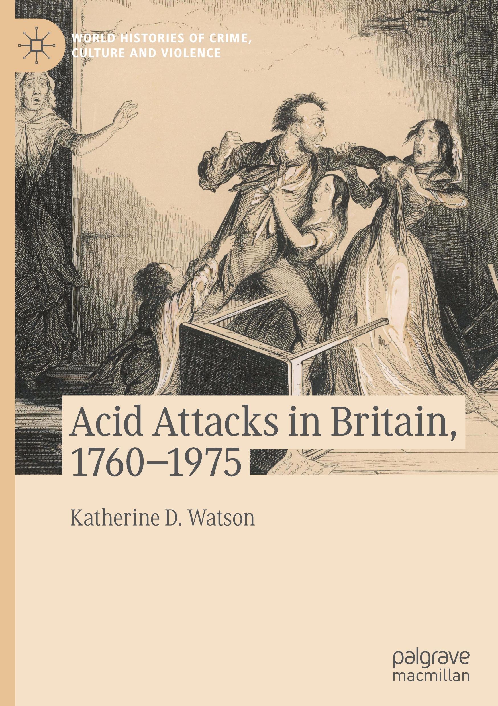 Acid Attacks in Britain, 1760¿1975