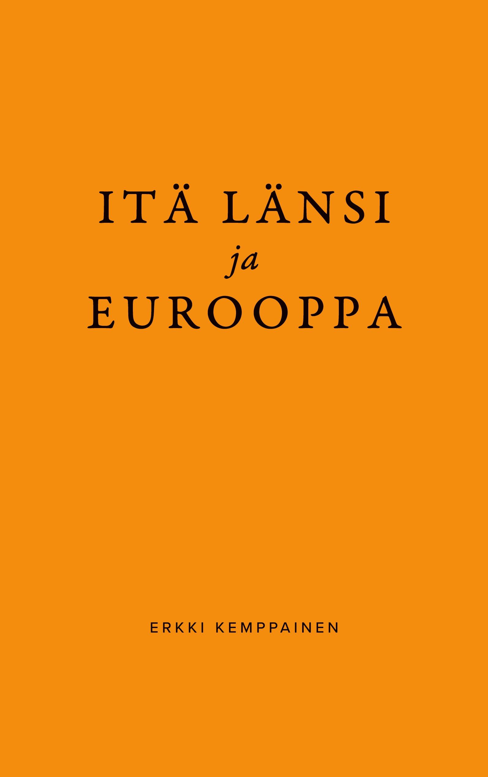 Itä Länsi ja Eurooppa