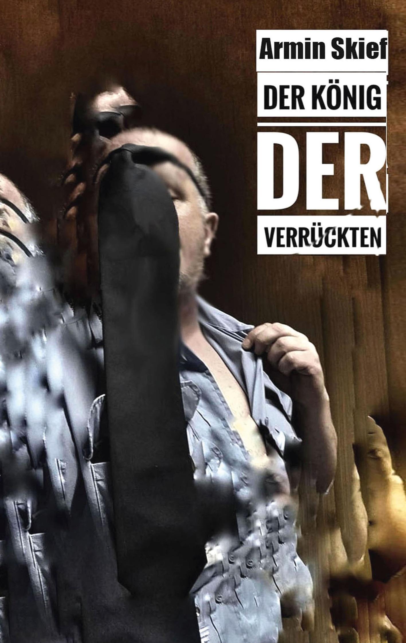 Der König der Verrückten