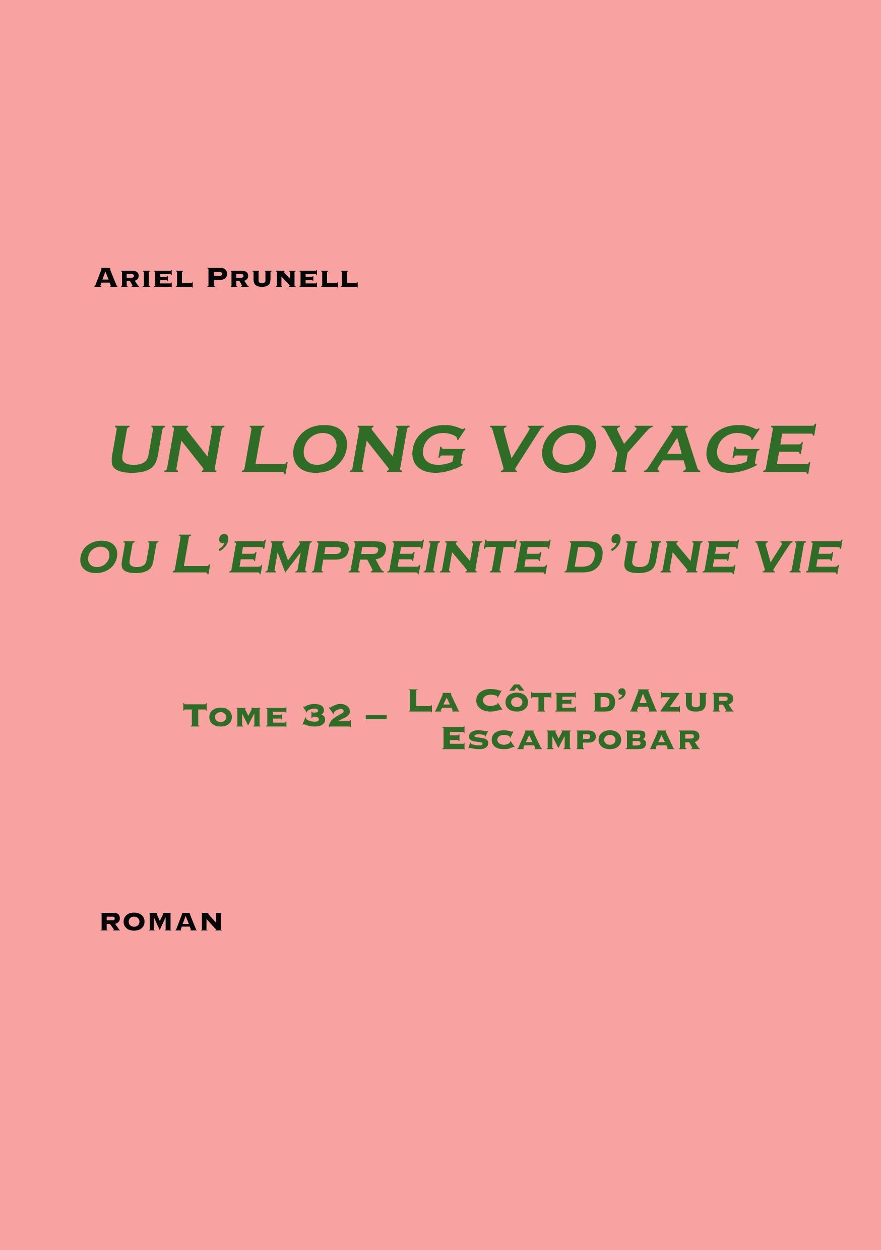 Un long voyage ou L'empreinte d'une vie Tome 32