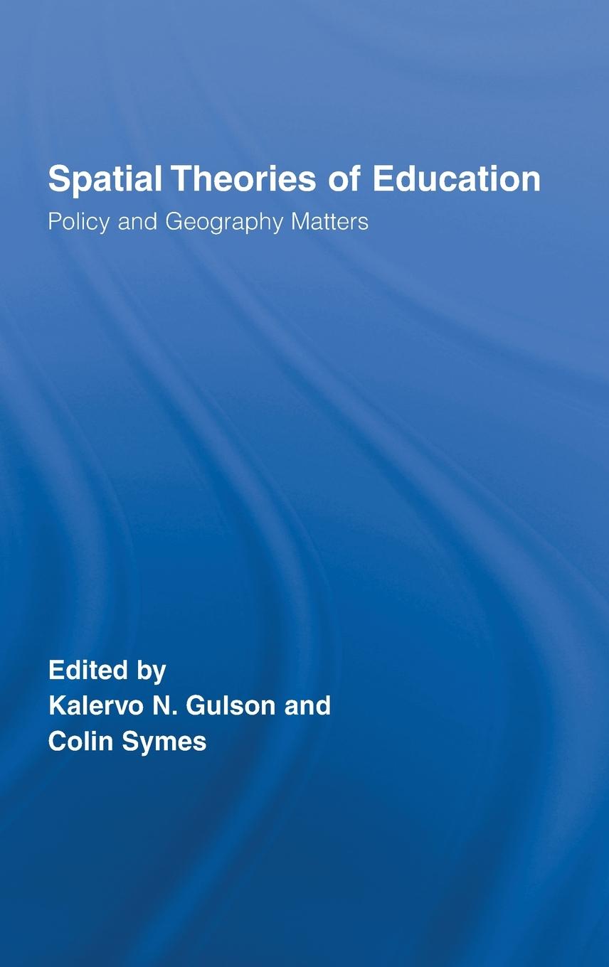 Spatial Theories of Education