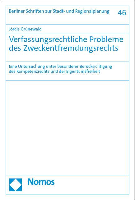 Verfassungsrechtliche Probleme des Zweckentfremdungsrechts