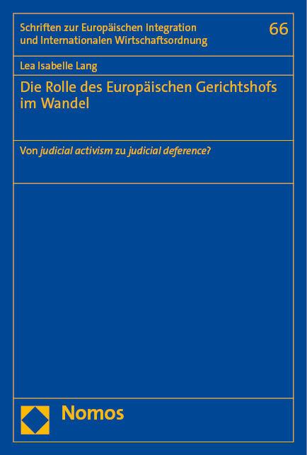 Die Rolle des Europäischen Gerichtshofs im Wandel