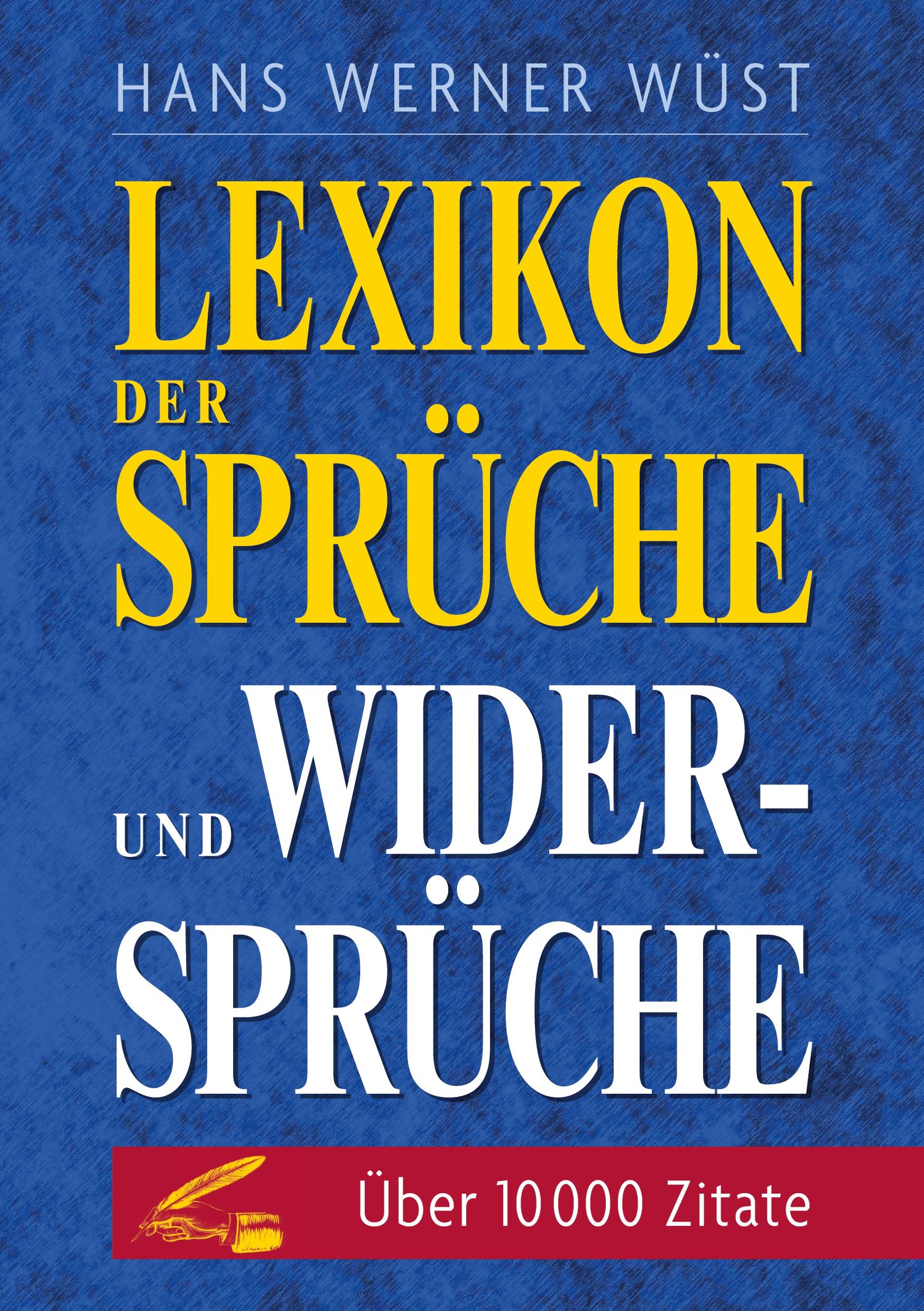 Lexikon der Sprüche und Widersprüche